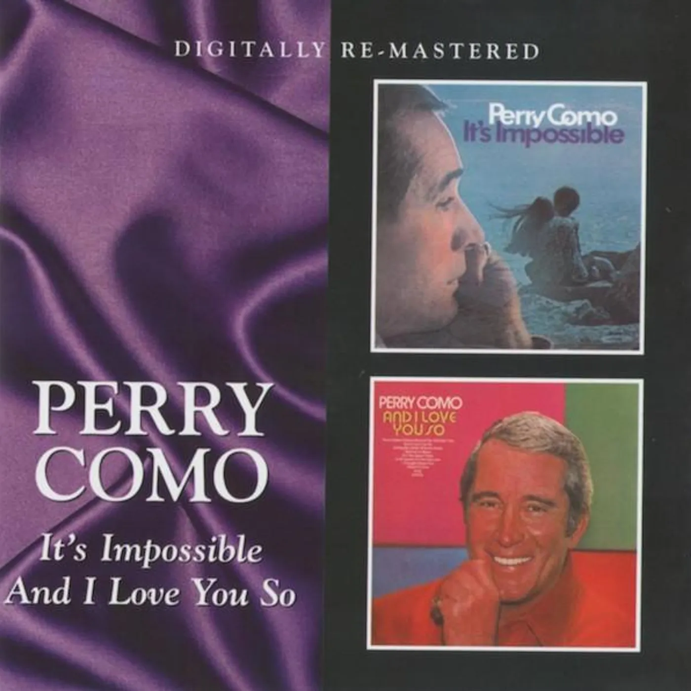 Perry Como IT'S IMPOSSIBLE / AND I LOVE YOU SO (REMASTERED) CD