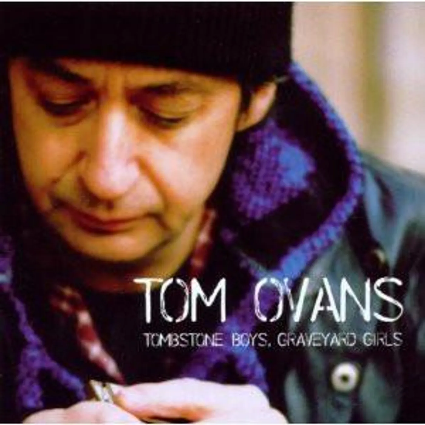 Tom Ovans TOMBSTONE BOYS GRAVEYARD GIRLS CD