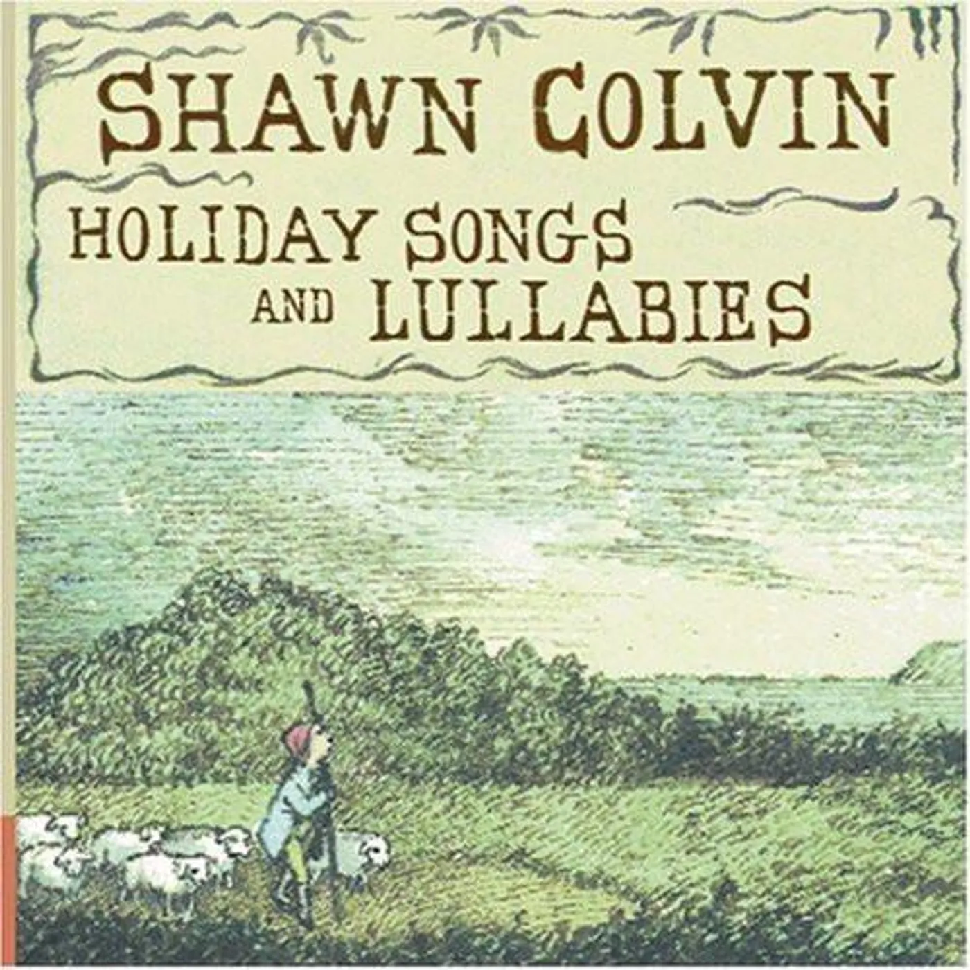 Shawn Colvin HOLIDAY SONGS AND LULLABIES CD
