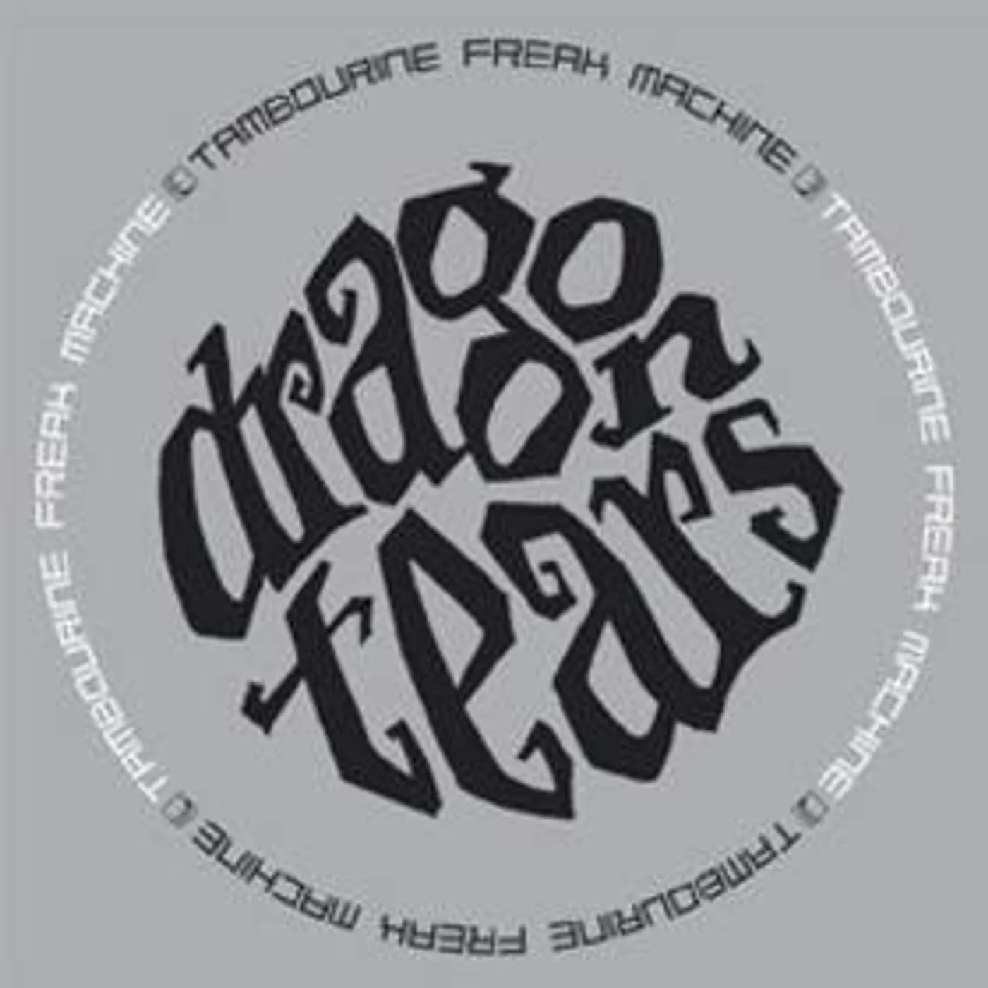 Dragontears TAMBOURINE FREAK MACHINE CD