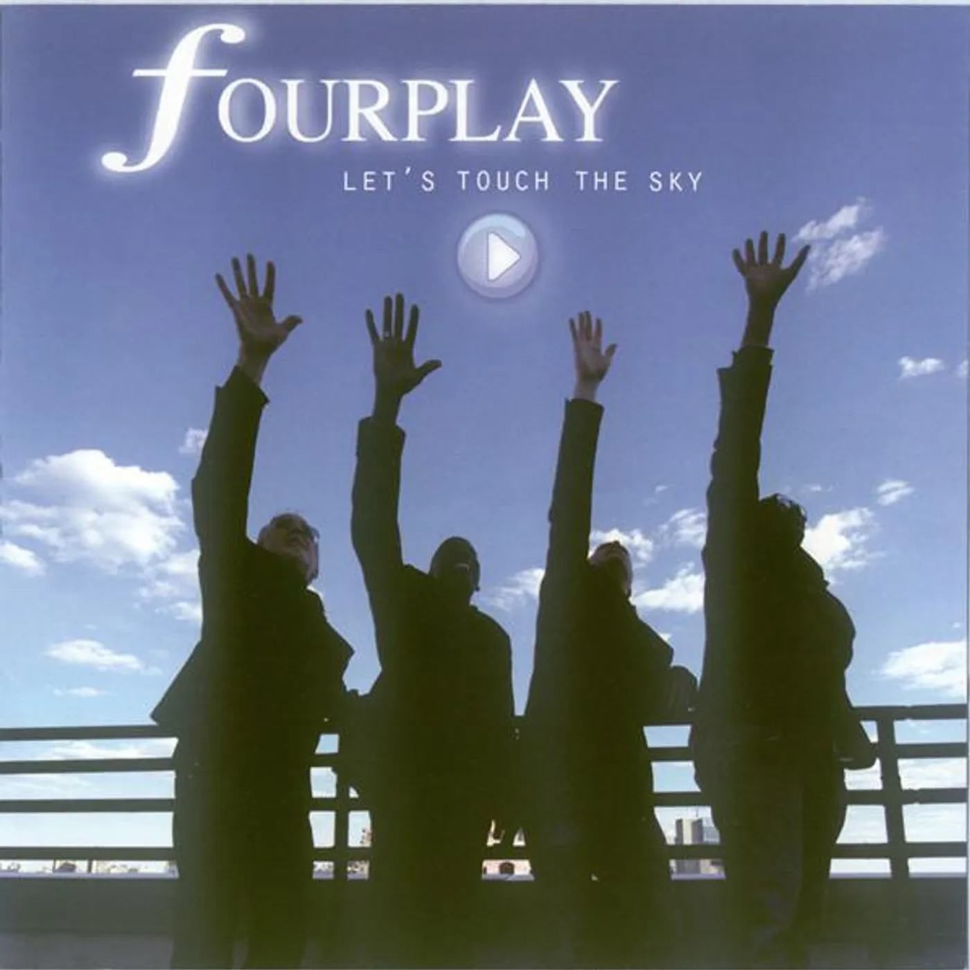 Fourplay LETS TOUCH THE SKY CD