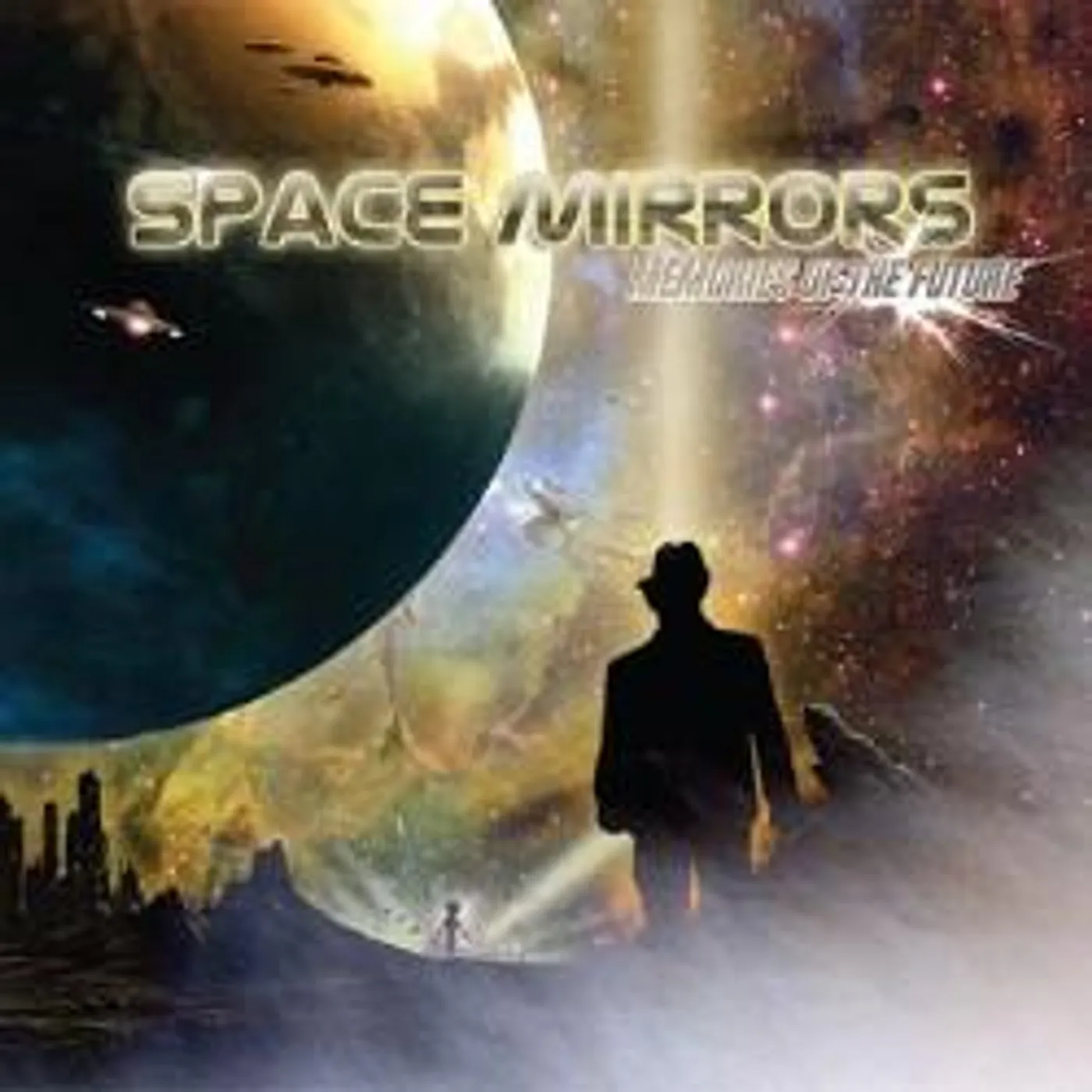 Space Mirrors MEMORIES OF THE FUTURE CD