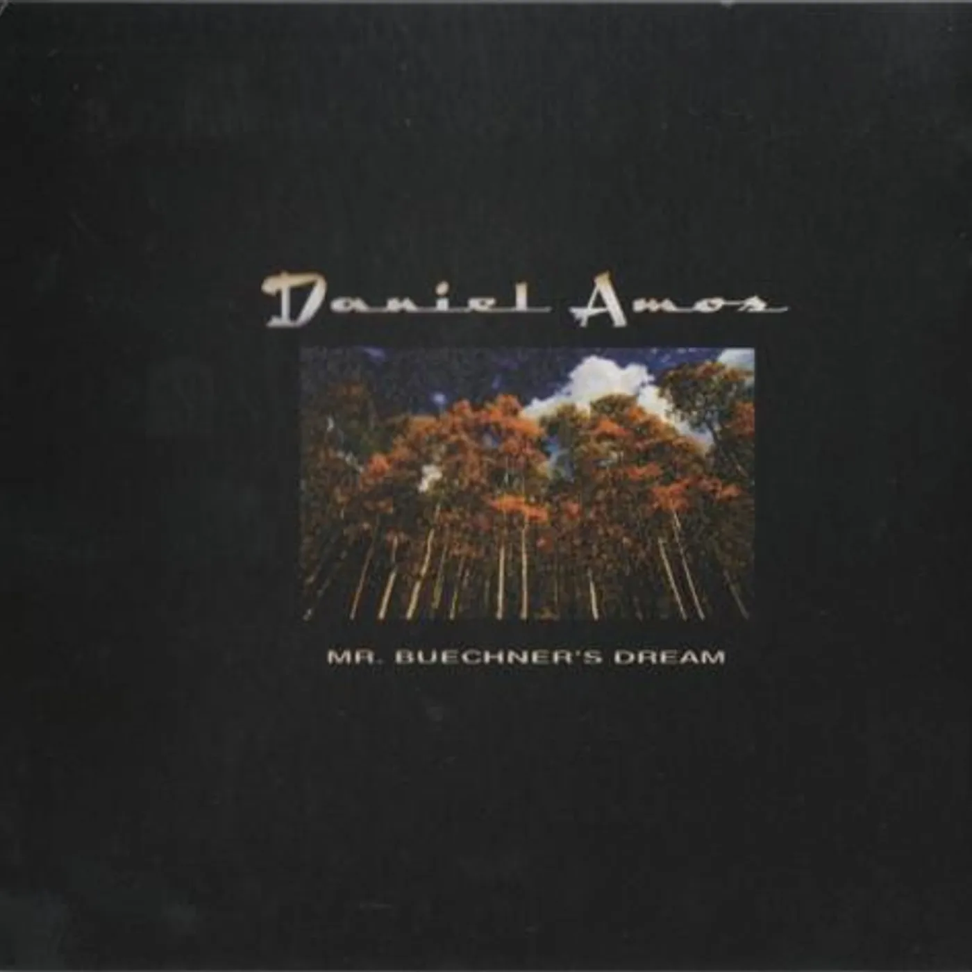 Daniel Amos MR. BUECHNER'S DREAM CD