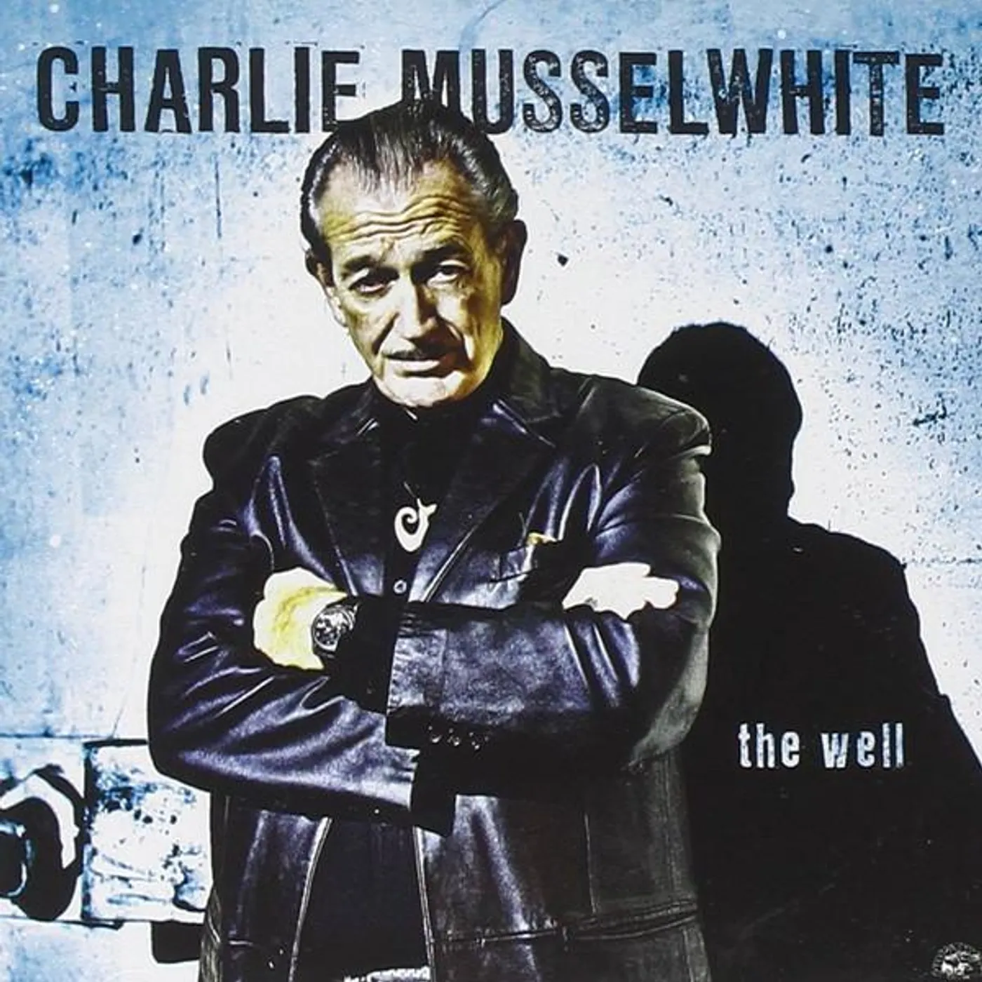 Charlie Musselwhite WELL CD