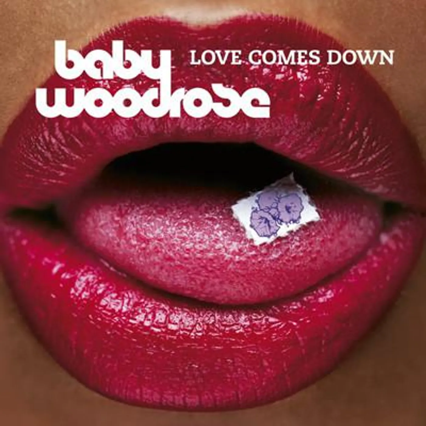 Baby Woodrose LOVE COMES DOWN CD