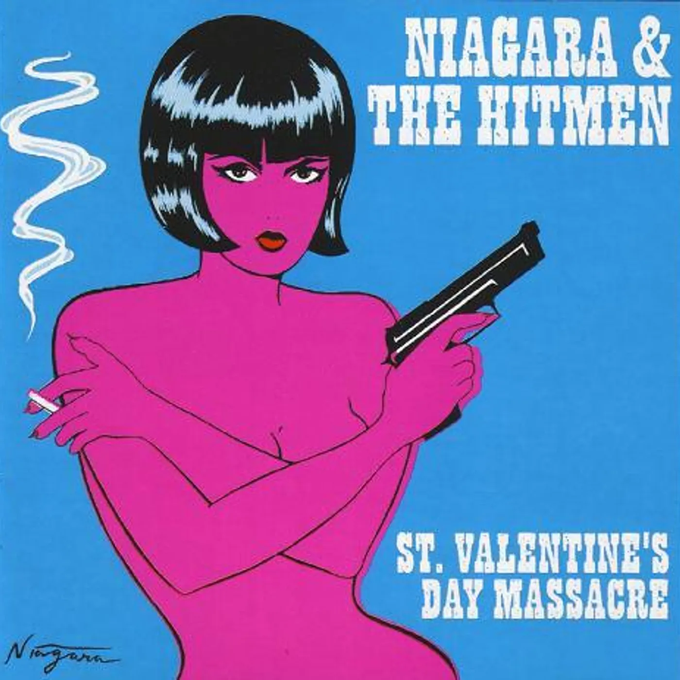 Niagara & The Hitmen ST VALENTINE'S DAY MASSACRE CD