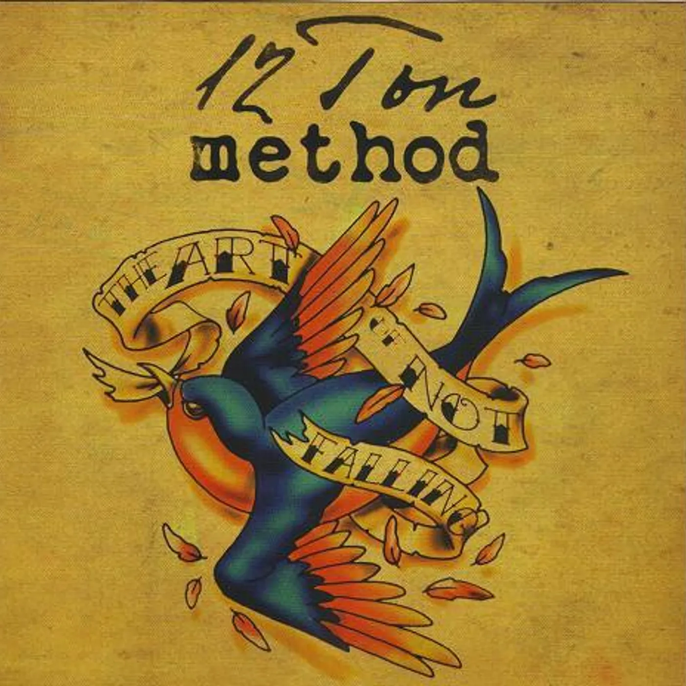 12 Ton Method ART OF NOT FALLING CD