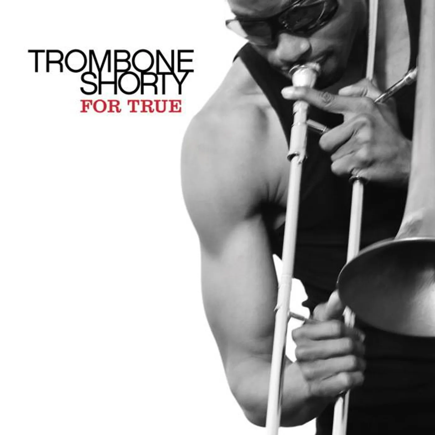 Trombone Shorty For True Vinyl Record