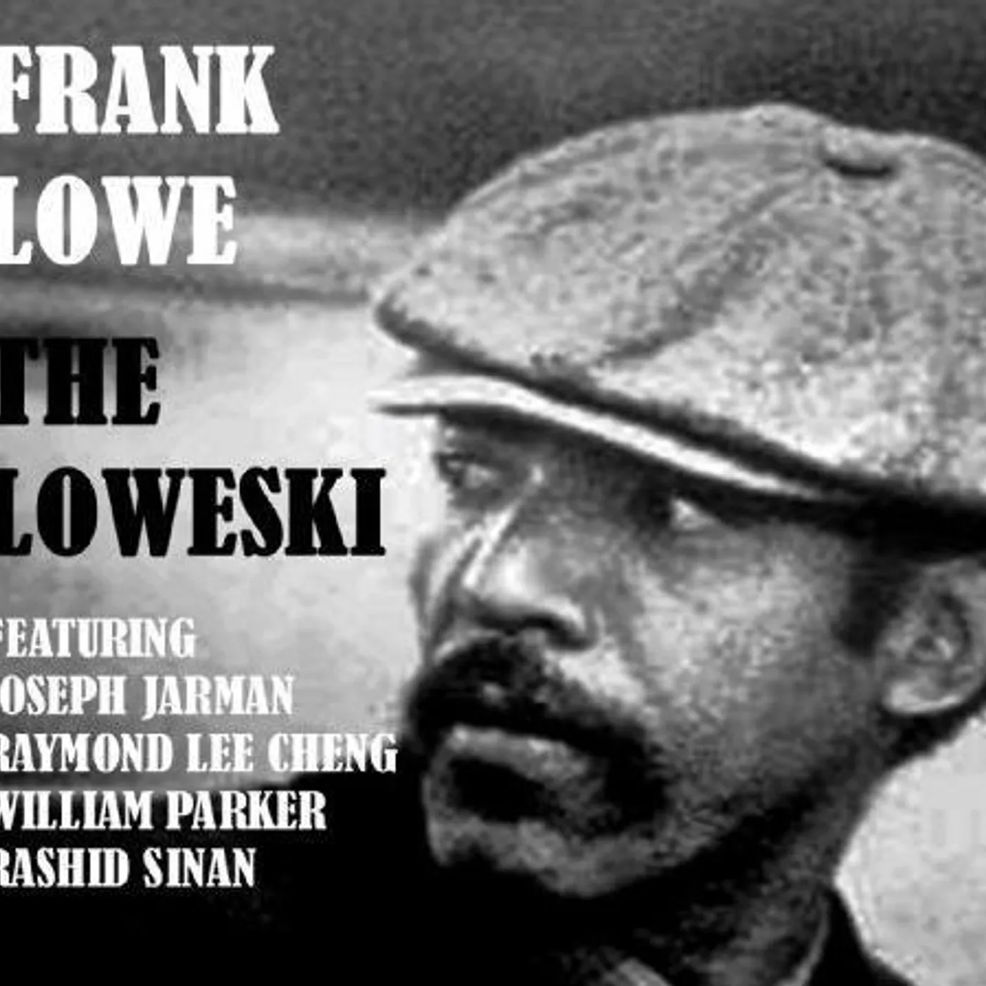 Frank Lowe LOWESKI CD