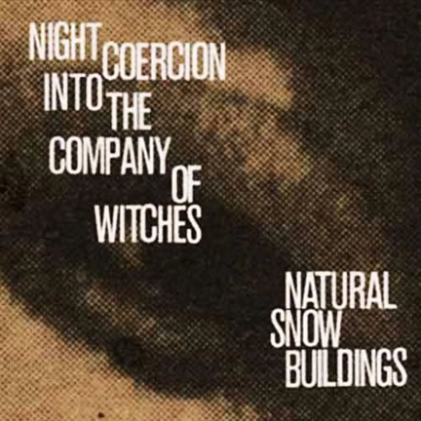 Natural Snow Buildings NIGHT COERCION INTO THE COMPANY OF WITCHES Vinyl Record