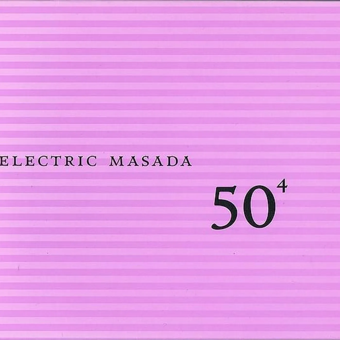 Electric Masada 50TH BIRTHDAY CELEBRATION - VOL.4 CD