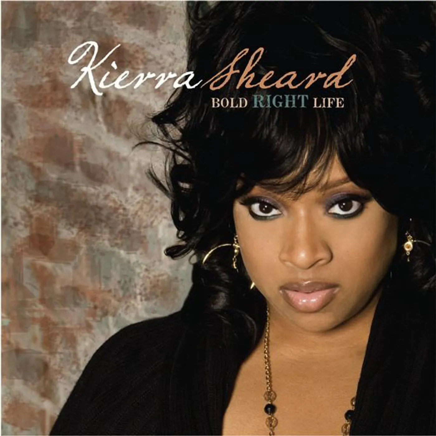 Kierra Sheard BOLD RIGHT LIFE CD