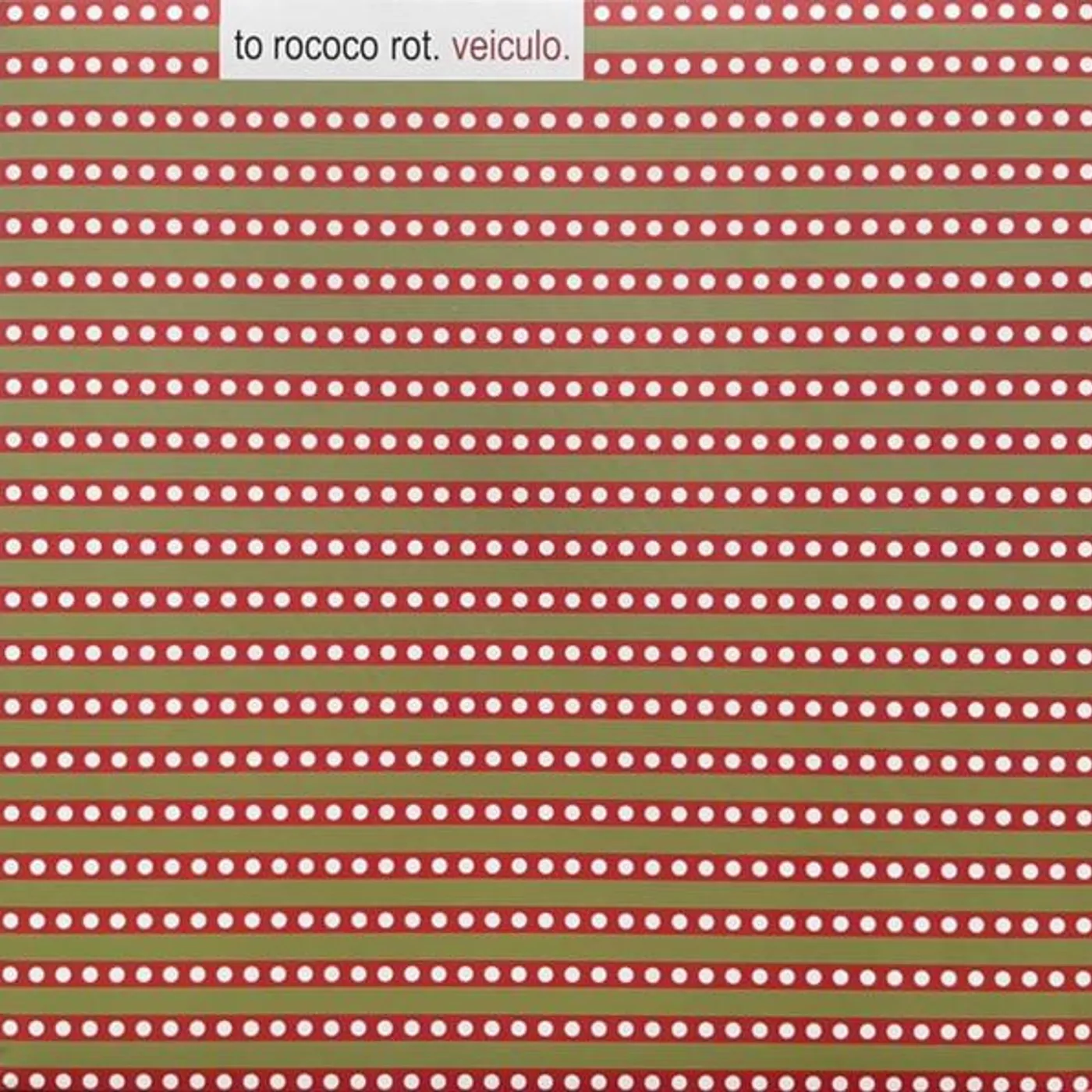 To Rococo Rot VEICULO (REISSUE) Vinyl Record