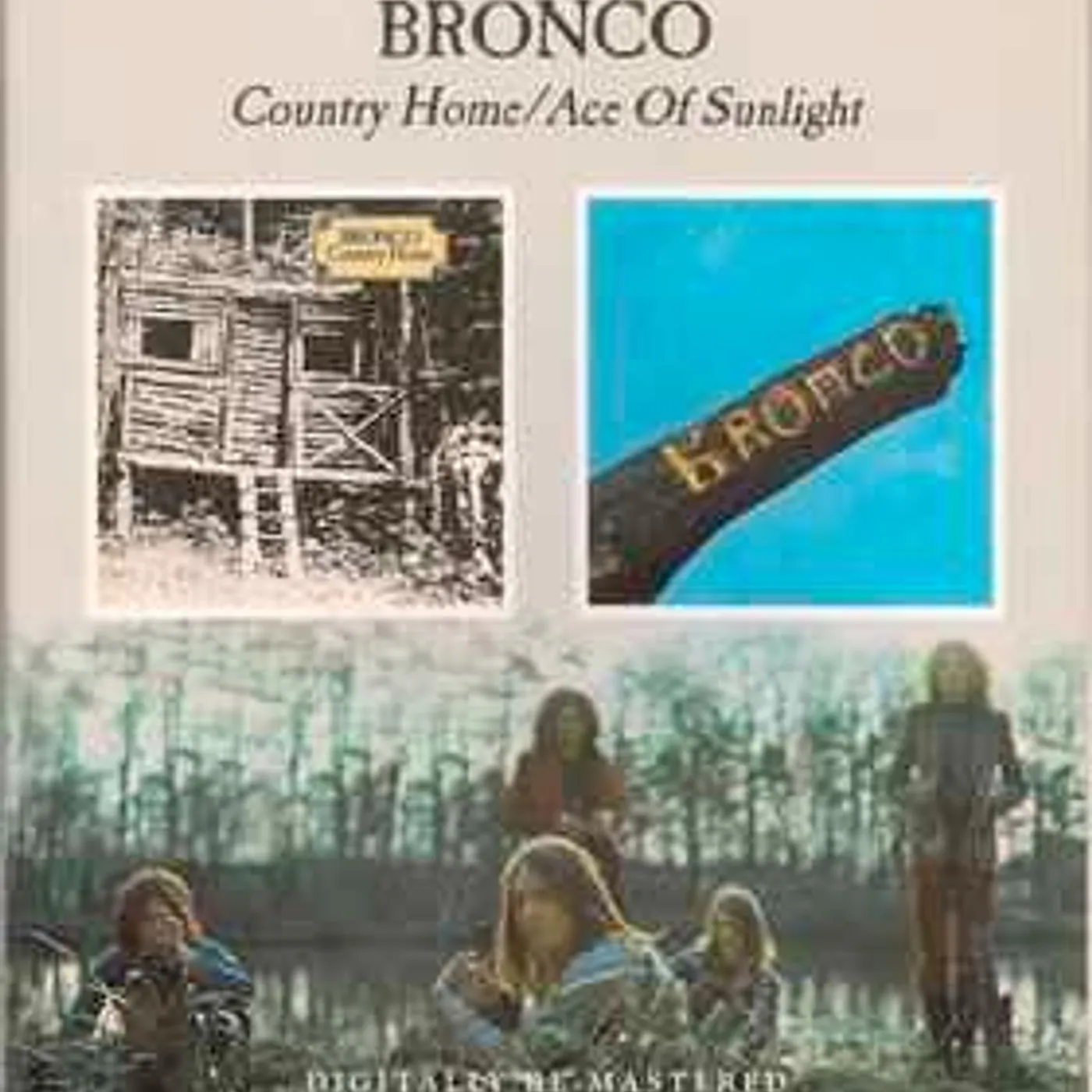 Bronco COUNTRY HOME / ACE OF SUNLIGHT (REMASTERED) CD