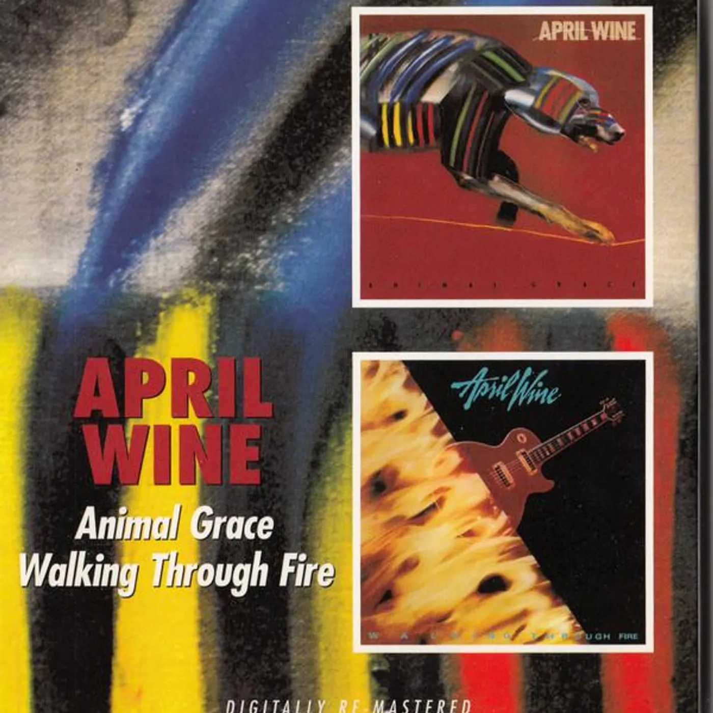 April Wine ANIMAL GRACE / WALKING THROUGH FIRE (REMASTERED) CD
