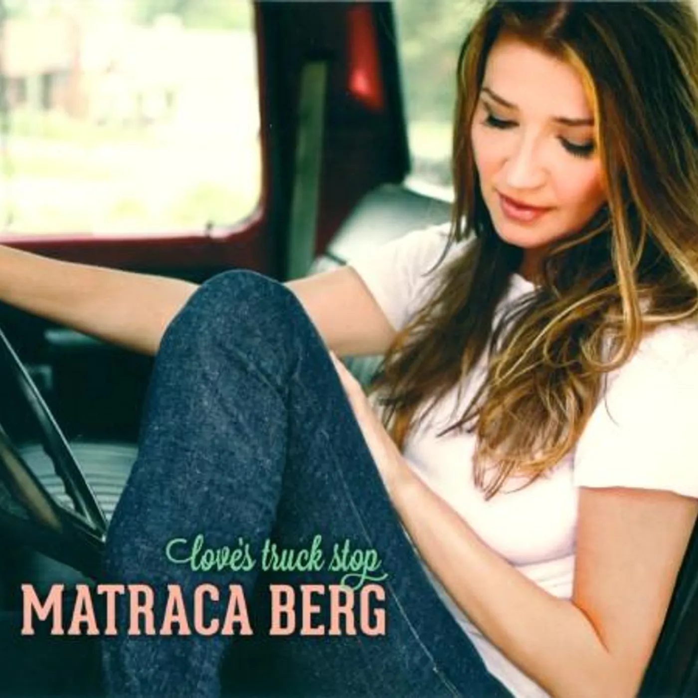 Matraca Berg LOVE'S TRUCK STOP CD