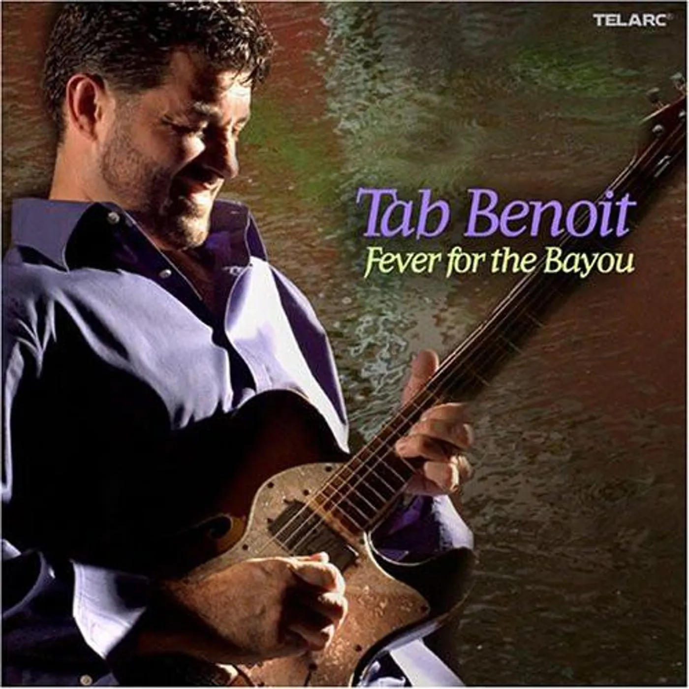 Tab Benoit FEVER FOR BAYOU CD
