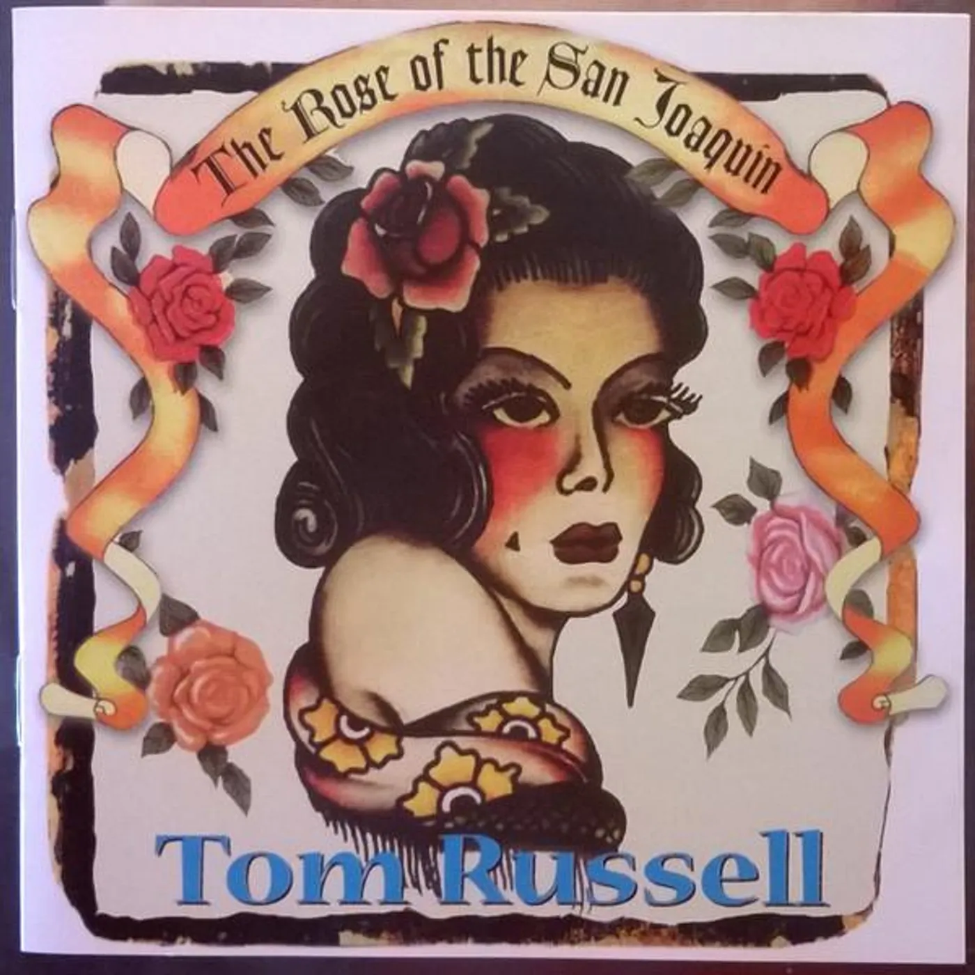 Tom Russell ROSE OF THE SAN JOAQUIN CD