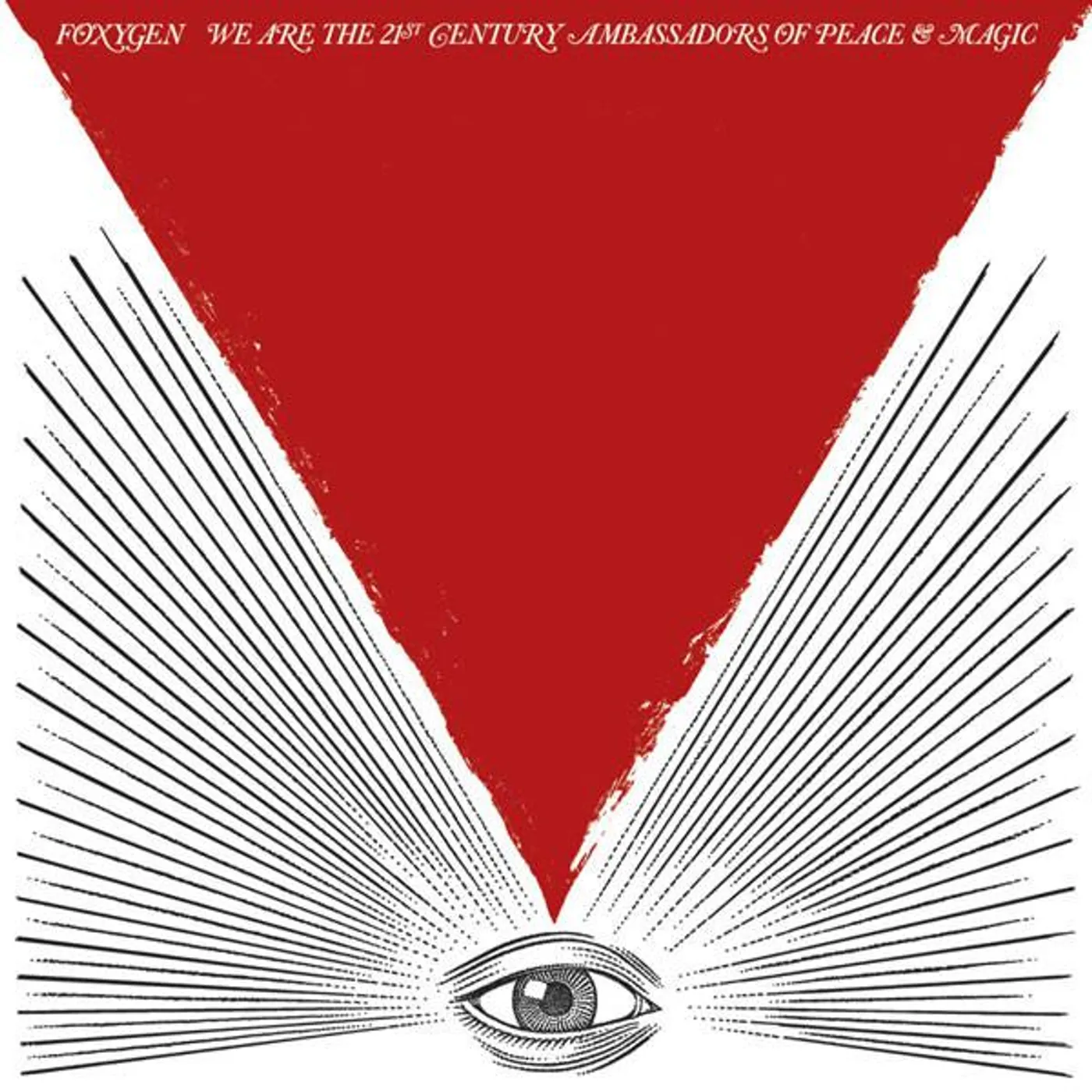 Foxygen WE ARE THE 21ST CENTURY AMBASSADORS CD