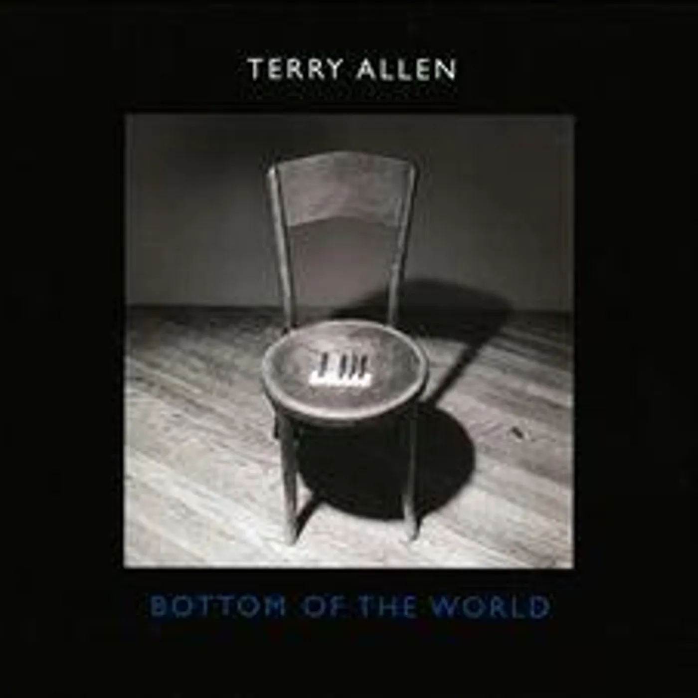 Terry Allen BOTTOM OF THE WORLD CD