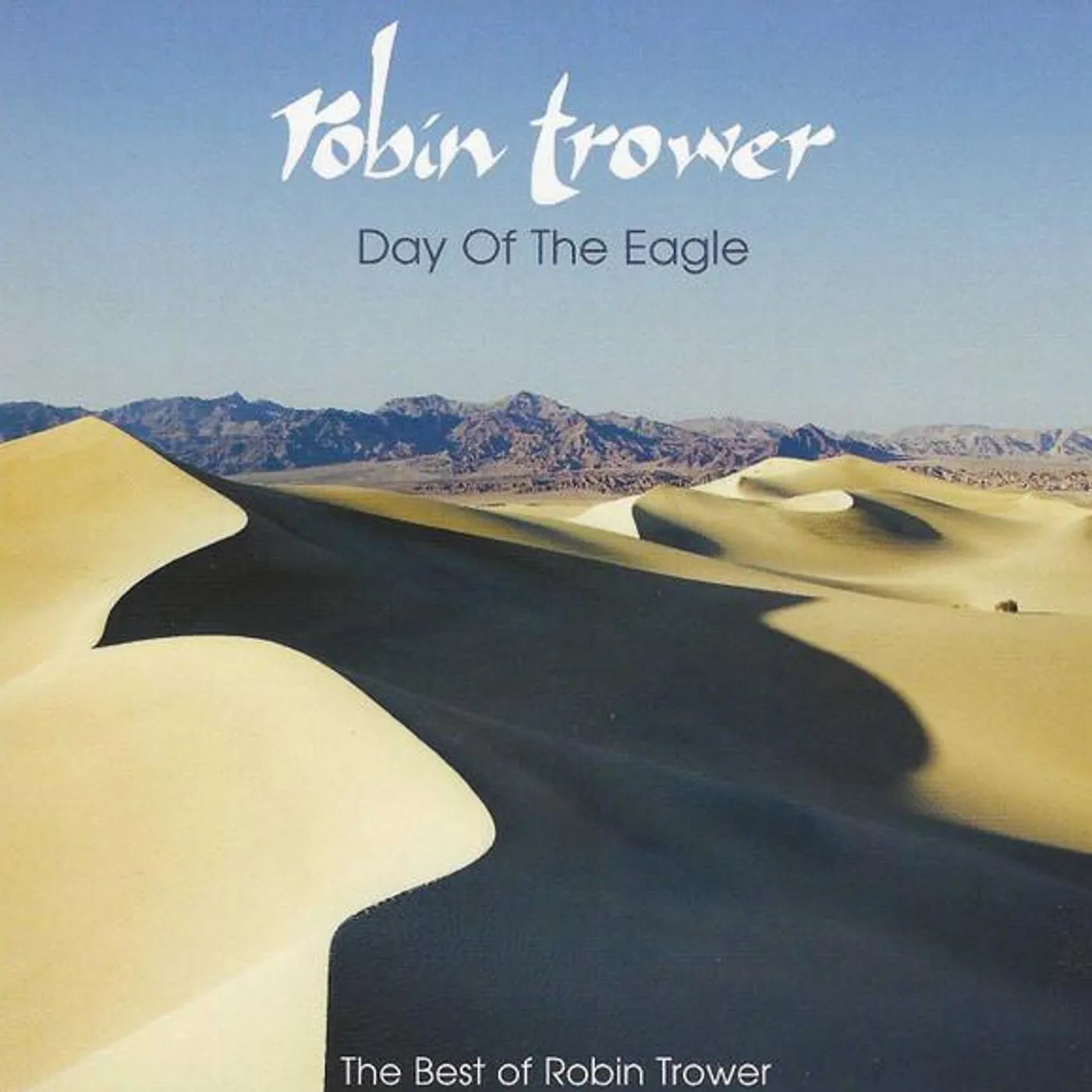 Robin Trower DAY OF THE EAGLE: BEST OF CD