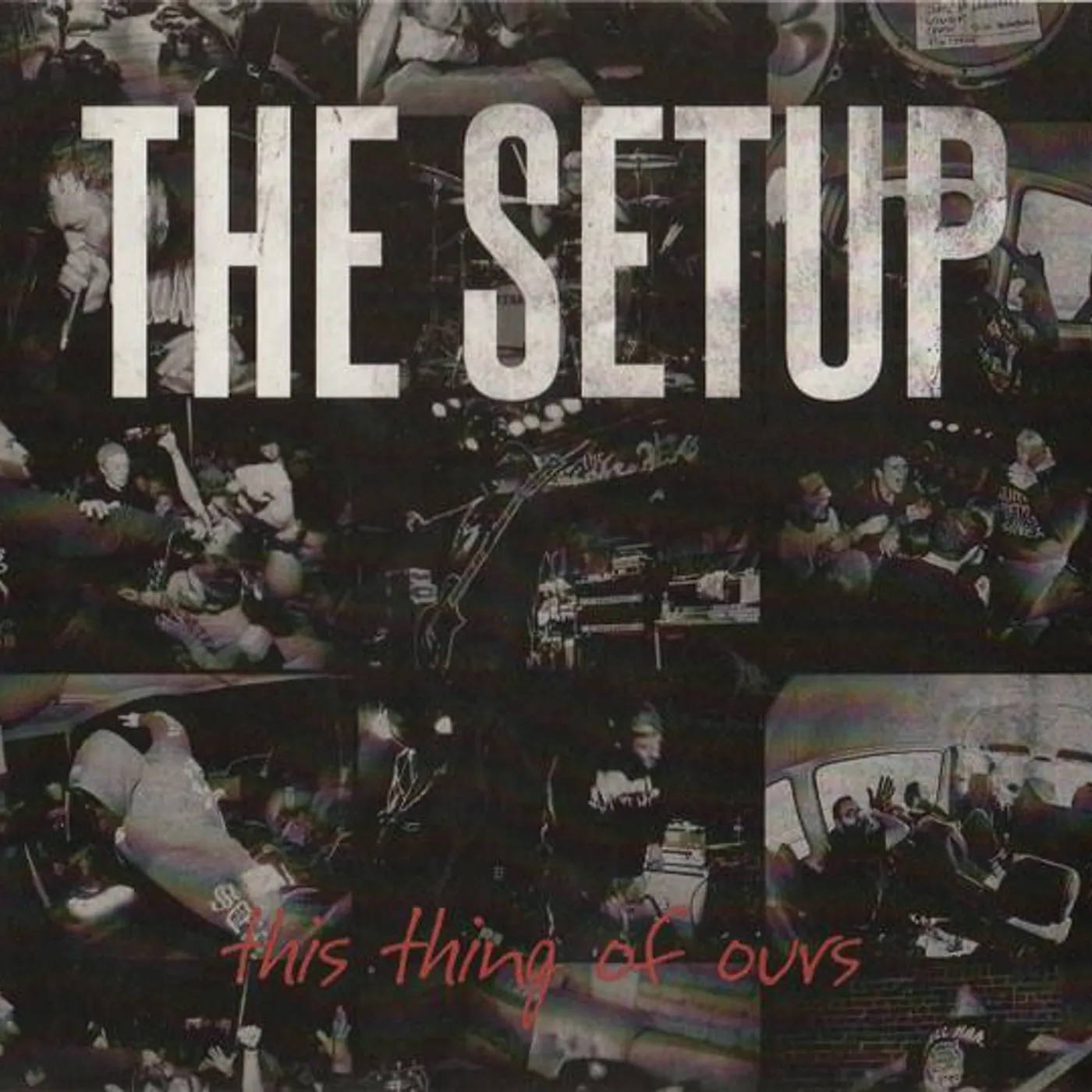 The Setup THIS THING OF OURS CD