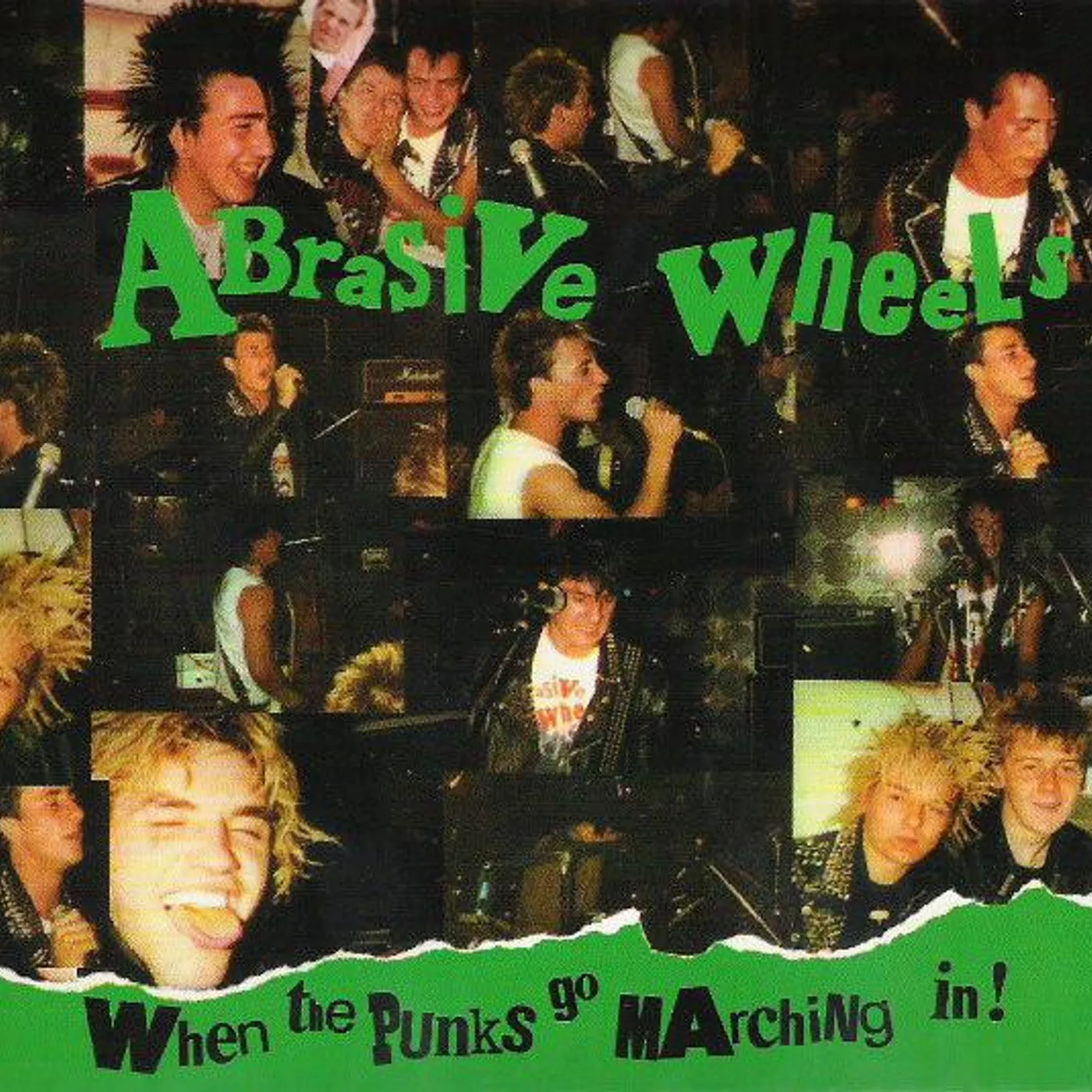 Abrasive Wheels WHEN THE PUNKS GO MARCHING IN CD