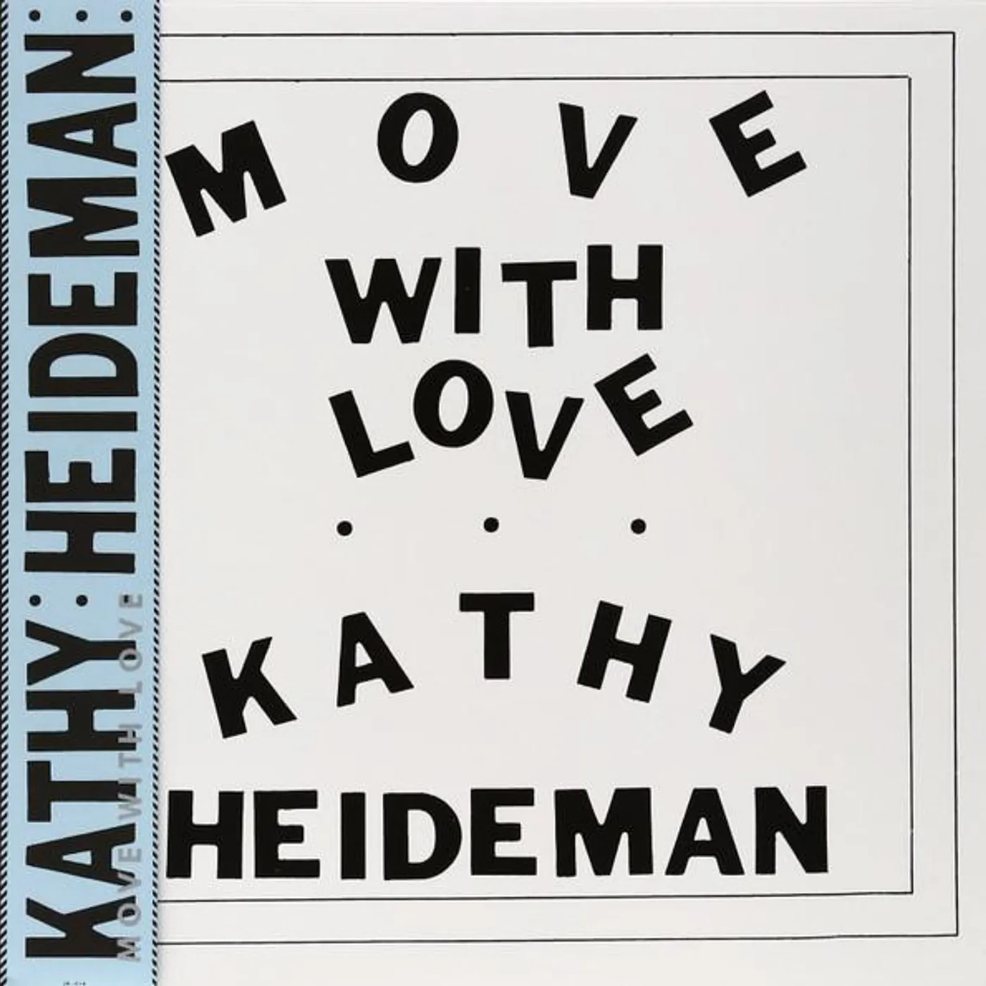 Kathy Heideman MOVE WITH LOVE Vinyl Record