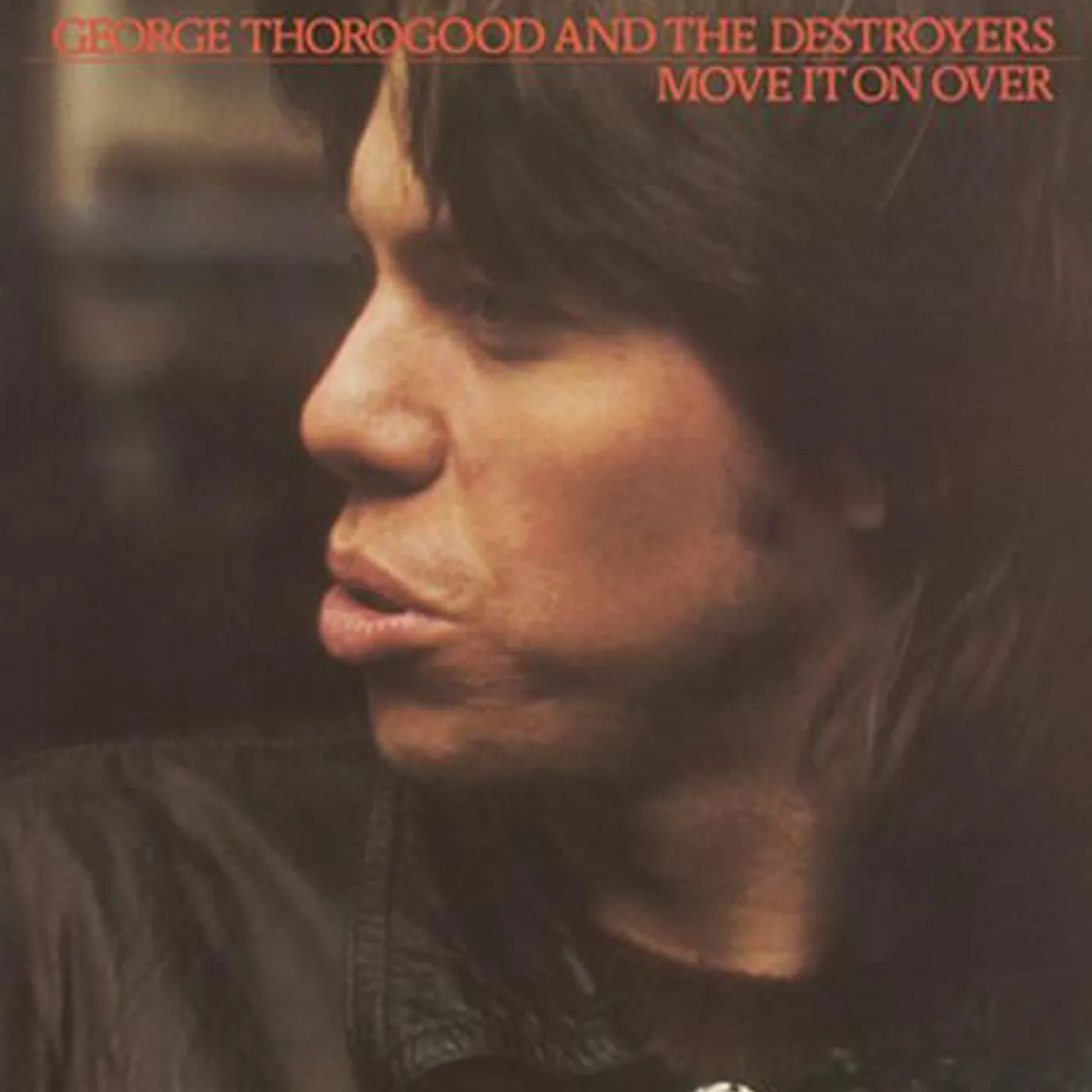 George Thorogood & The Destroyers MOVE IT ON OVER CD