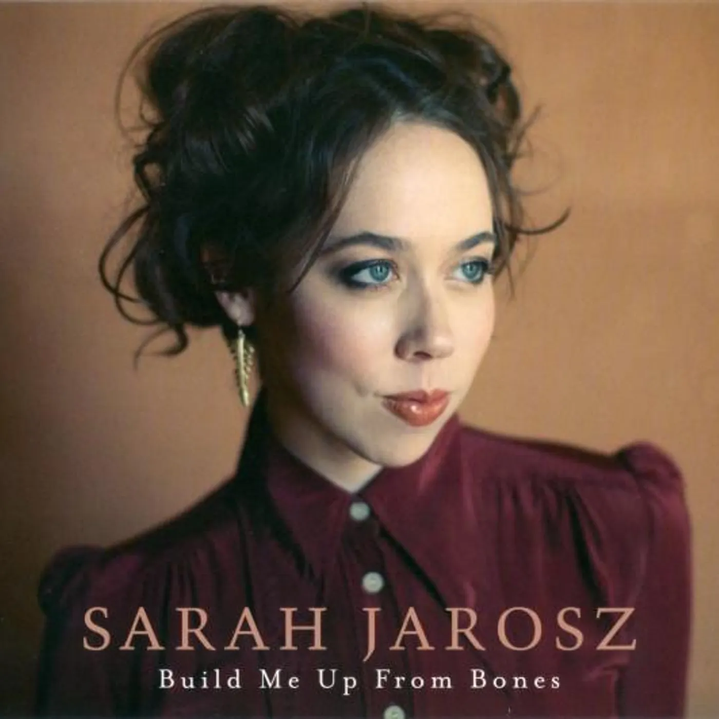 Sarah Jarosz BUILD ME UP FROM BONES CD