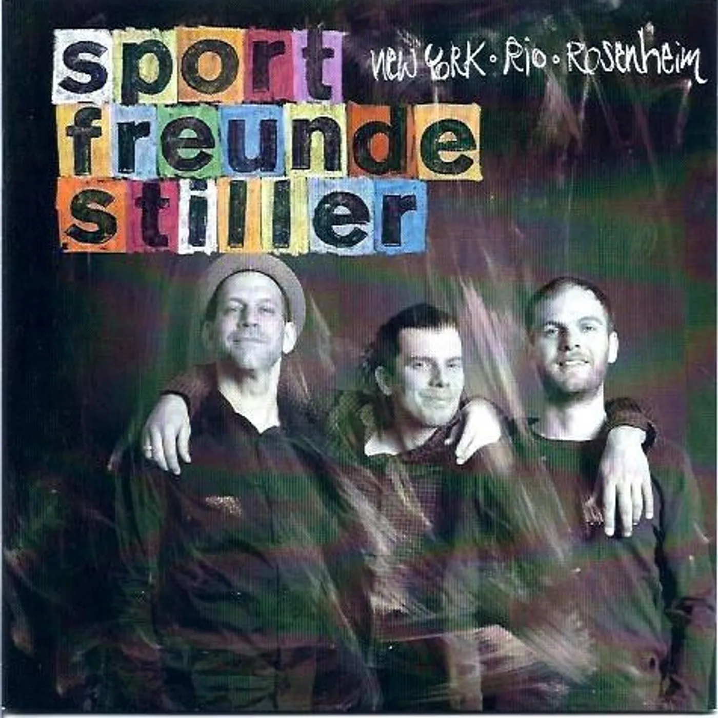 Sportfreunde Stiller NEW YORK, RIO, ROSENHEIM CD