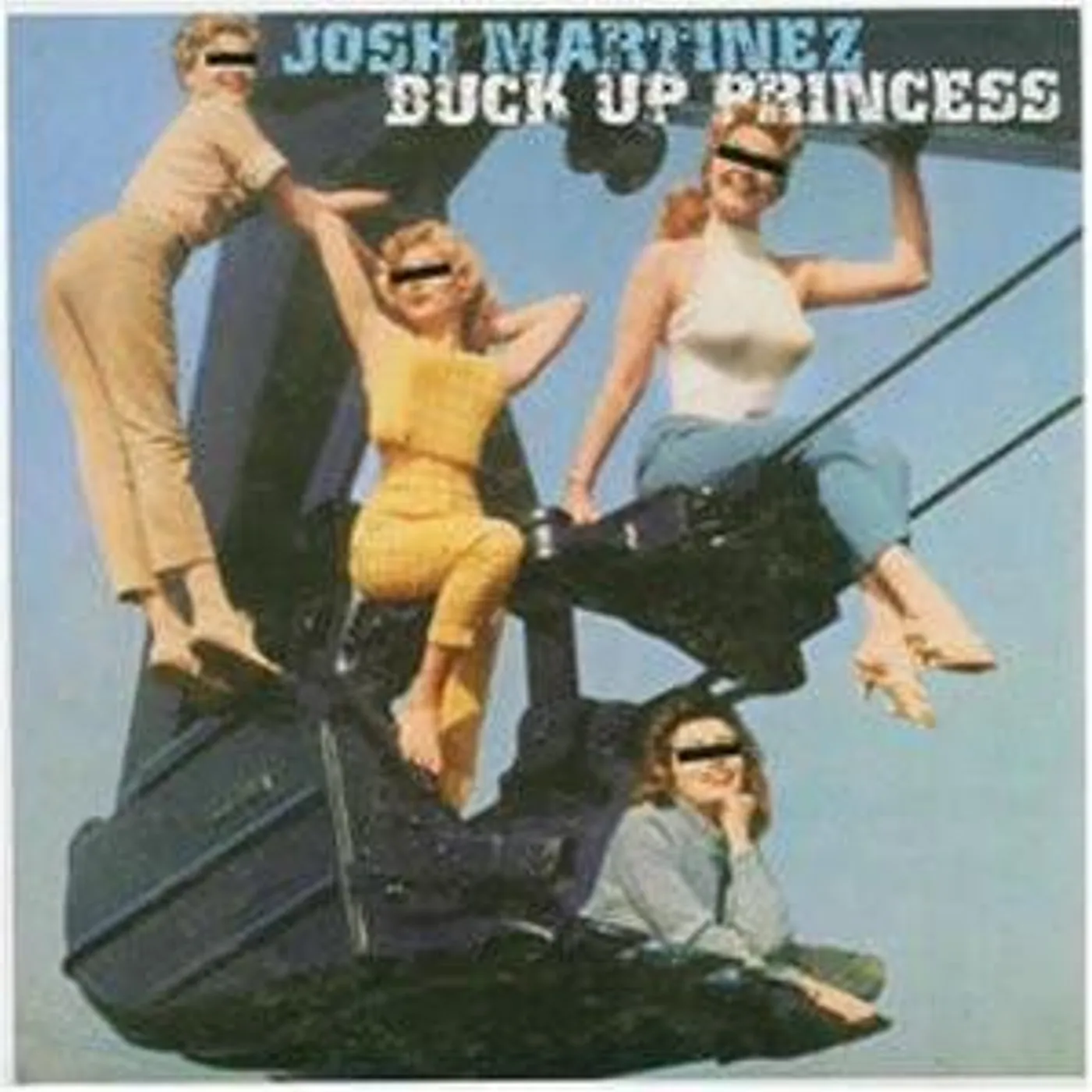 Josh Martinez BUCK UP PRINCESS CD