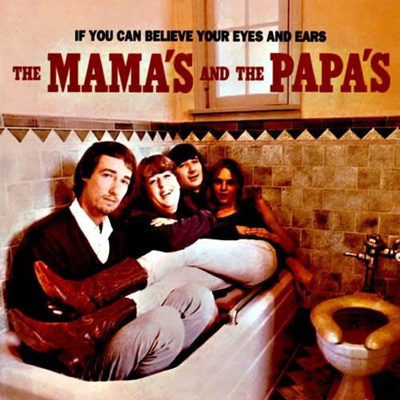The Mamas & The Papas IF YOU CAN BELIEVE YOUR EYES & EARS CD