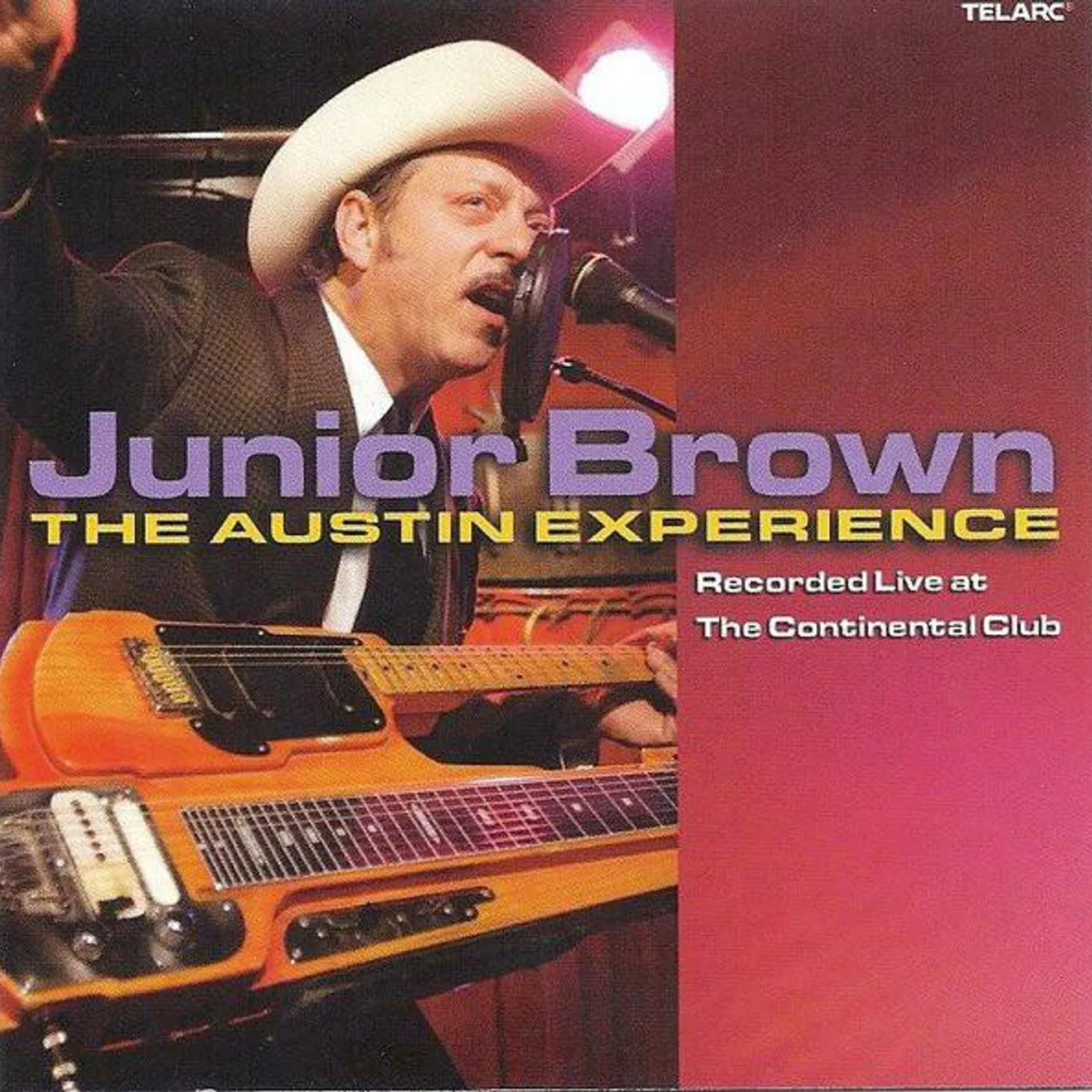 Junior Brown LIVE AT CONTINENTAL CLUB AUSTIN EXPERIENCE CD