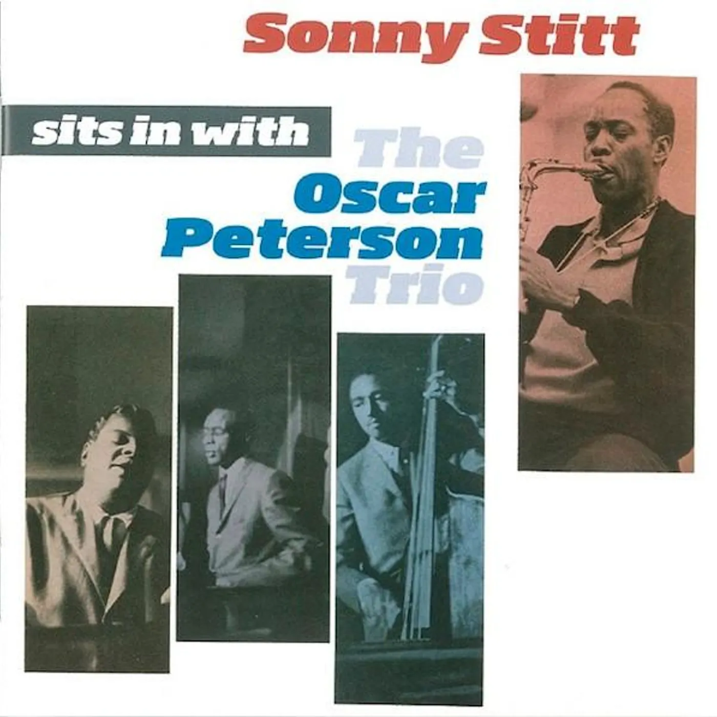 Sonny Stitt SITS IN WITH THE OSCAR PETERSON TRIO CD