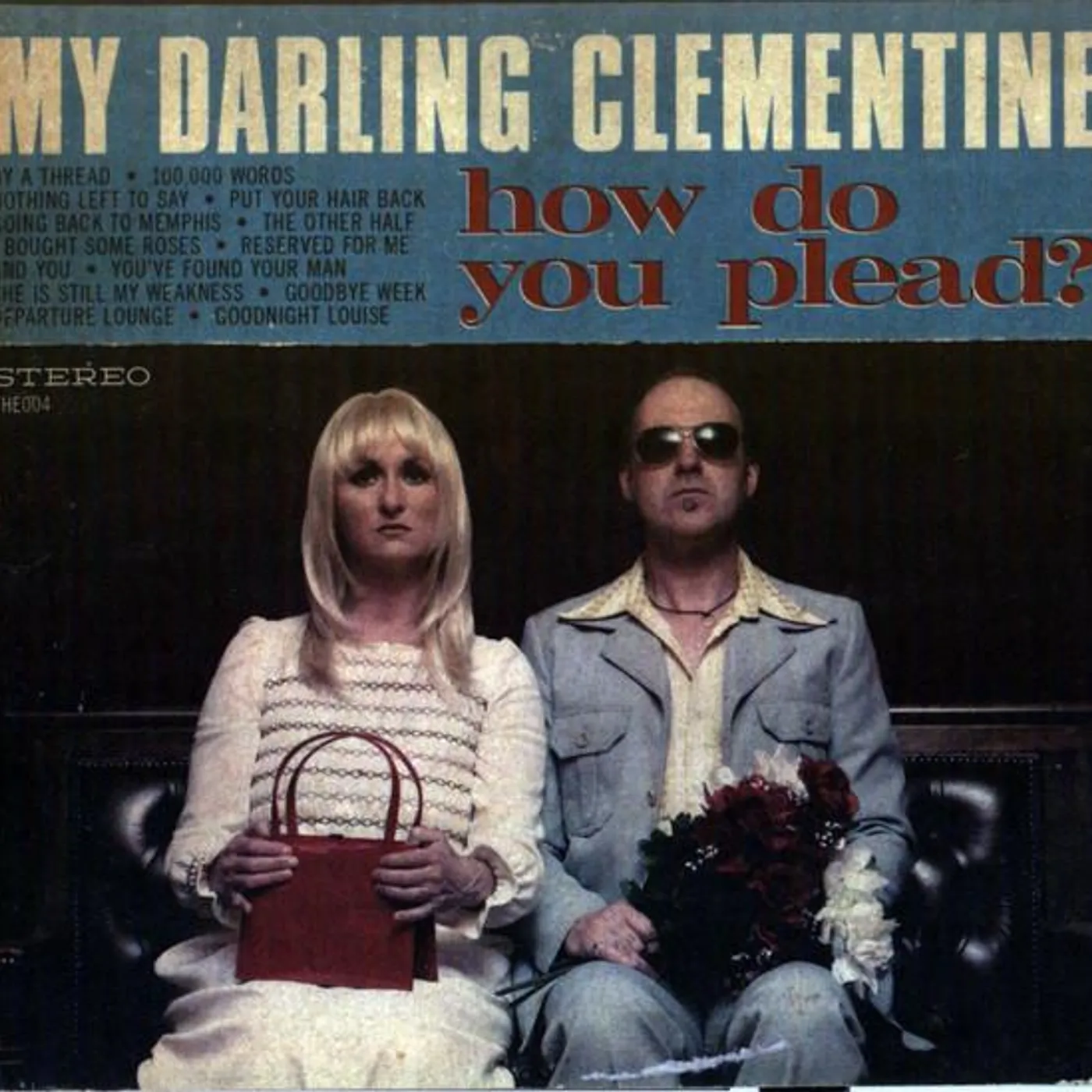 My Darling Clementine HOW DO YOU PLEAD CD
