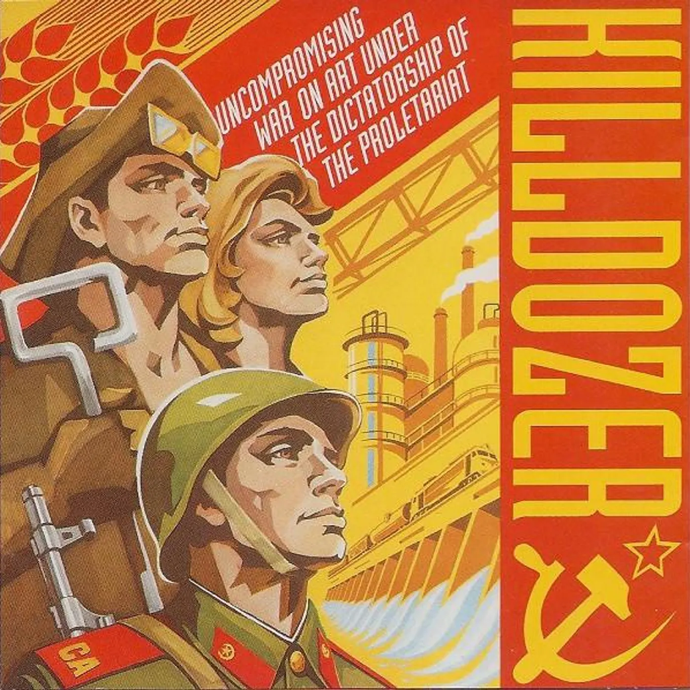 Killdozer UNCOMPROMISING WAR ON ART UNDER DICTATORSHIP CD