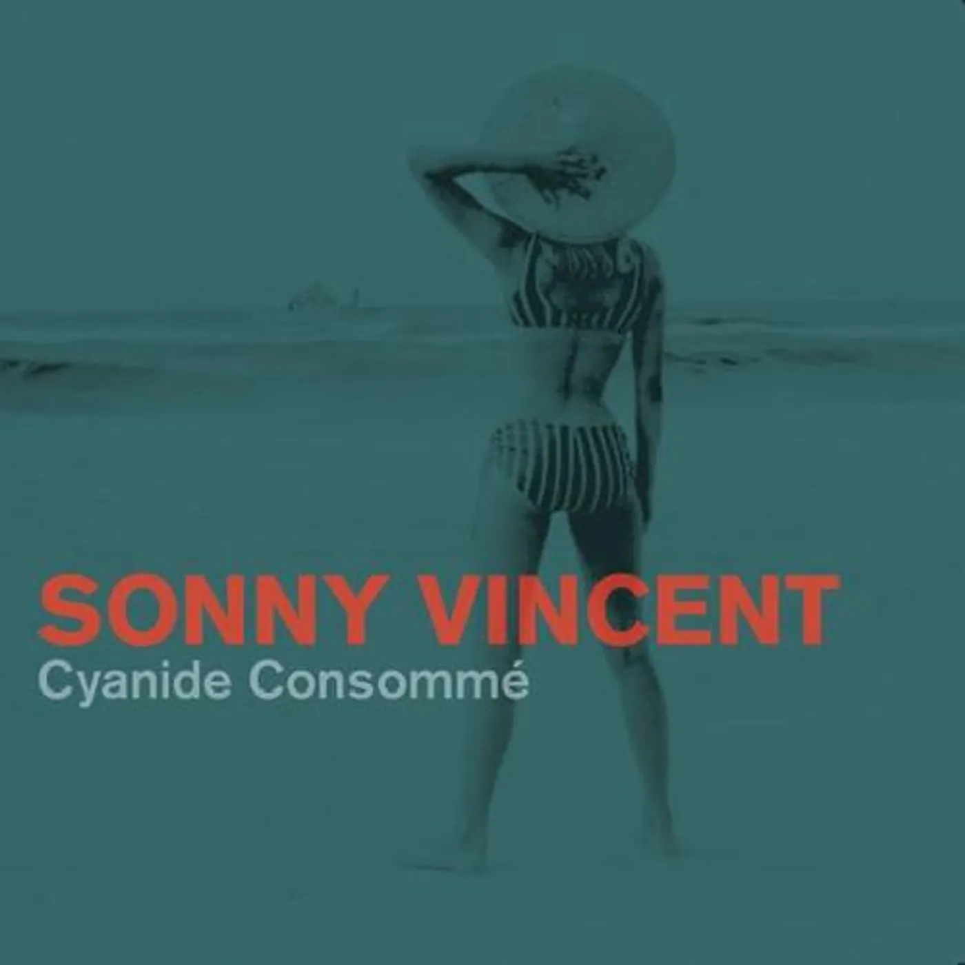 Sonny Vincent CYANIDE CONSOMME Vinyl Record