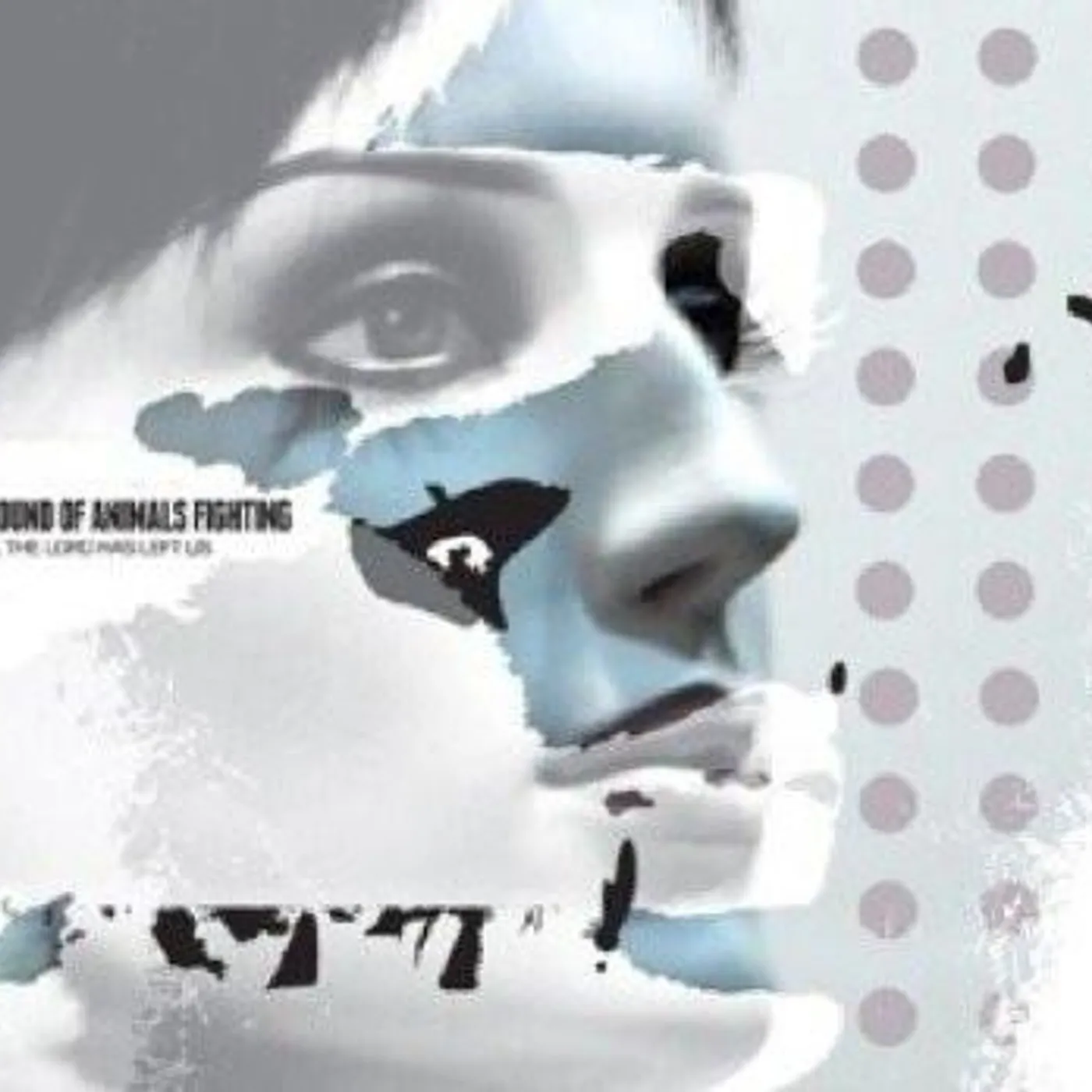 The Sound Of Animals Fighting LOVER THE LORD HAS LEFT US... Vinyl Record