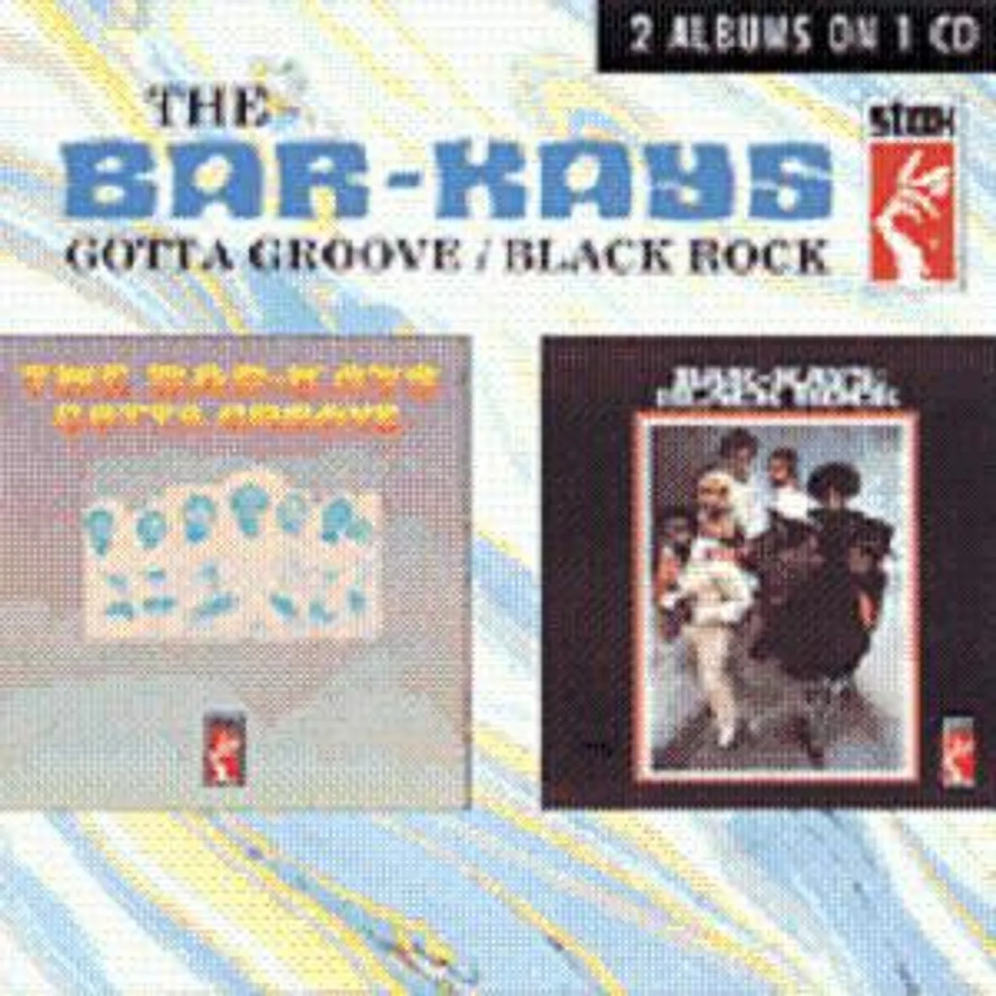 Bar-Kays GOTTA GROOVE / BLACK ROCK CD