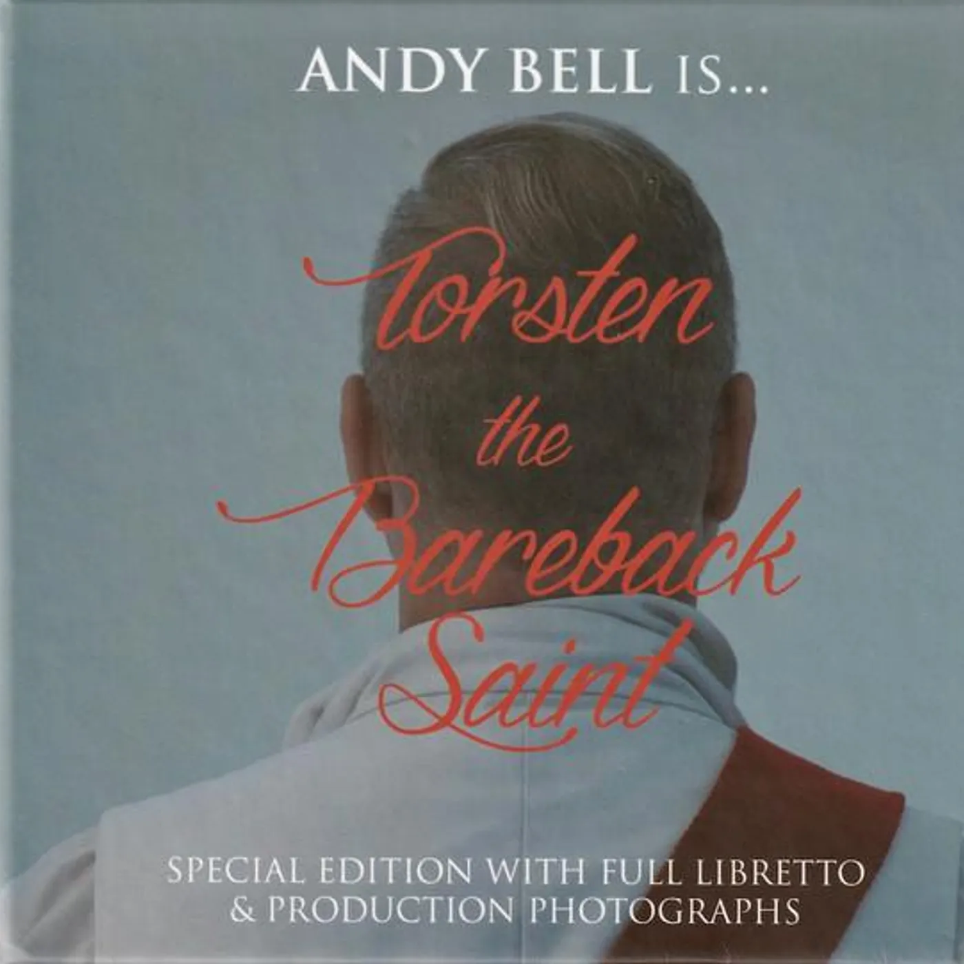 Andy Bell TORSTEN THE BAREBACK SAINT CD
