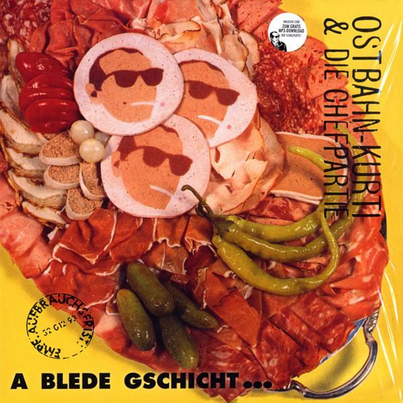 Ostbahn-Kurti & Die Chefpartie BLEDE GSCHICHT Vinyl Record