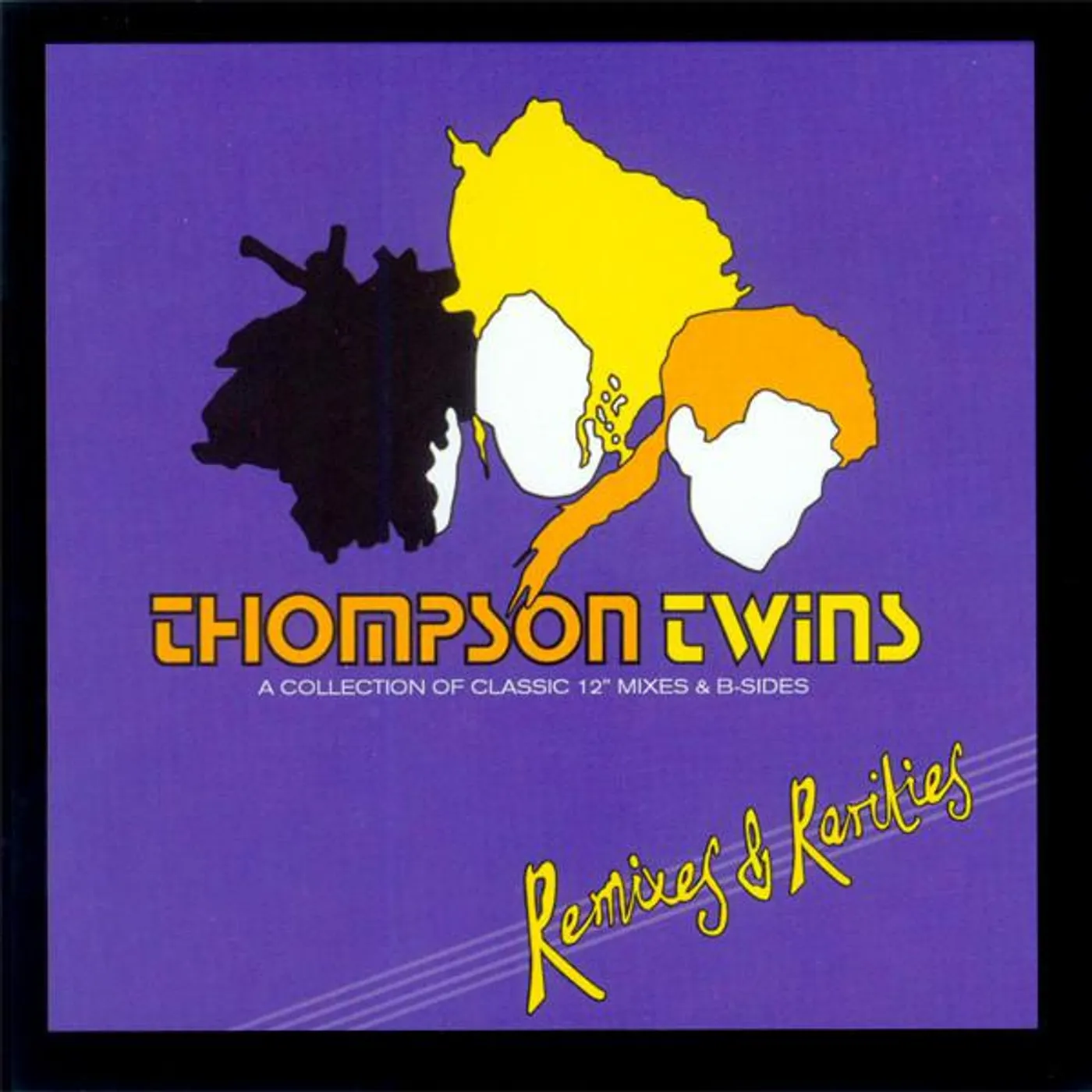Thompson Twins REMIXES & RARITIES: COLLECTION OF CLASSIC 12 INCH MIXES CD