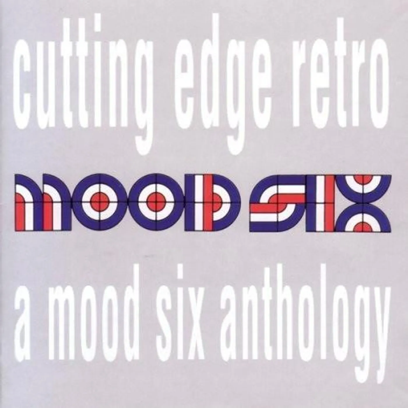 CUTTING EDGE RETRO-A MOOD SIX CD