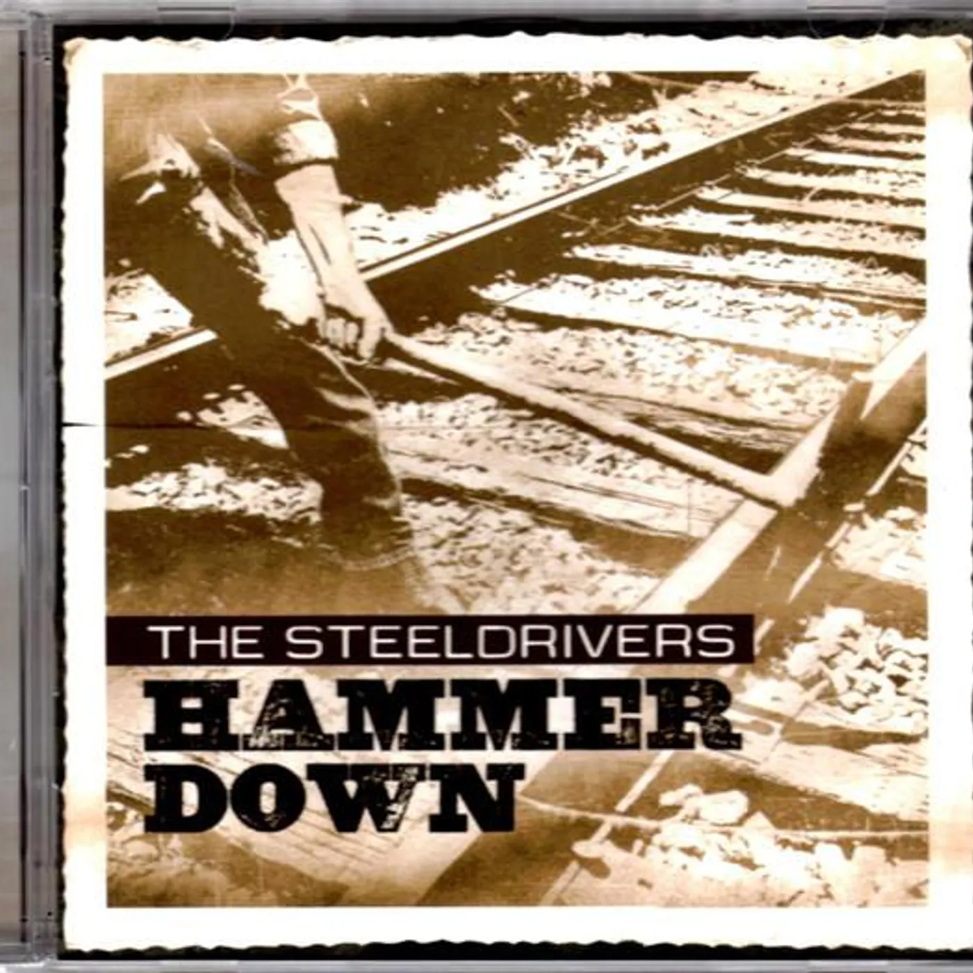 The Steeldrivers HAMMER DOWN CD