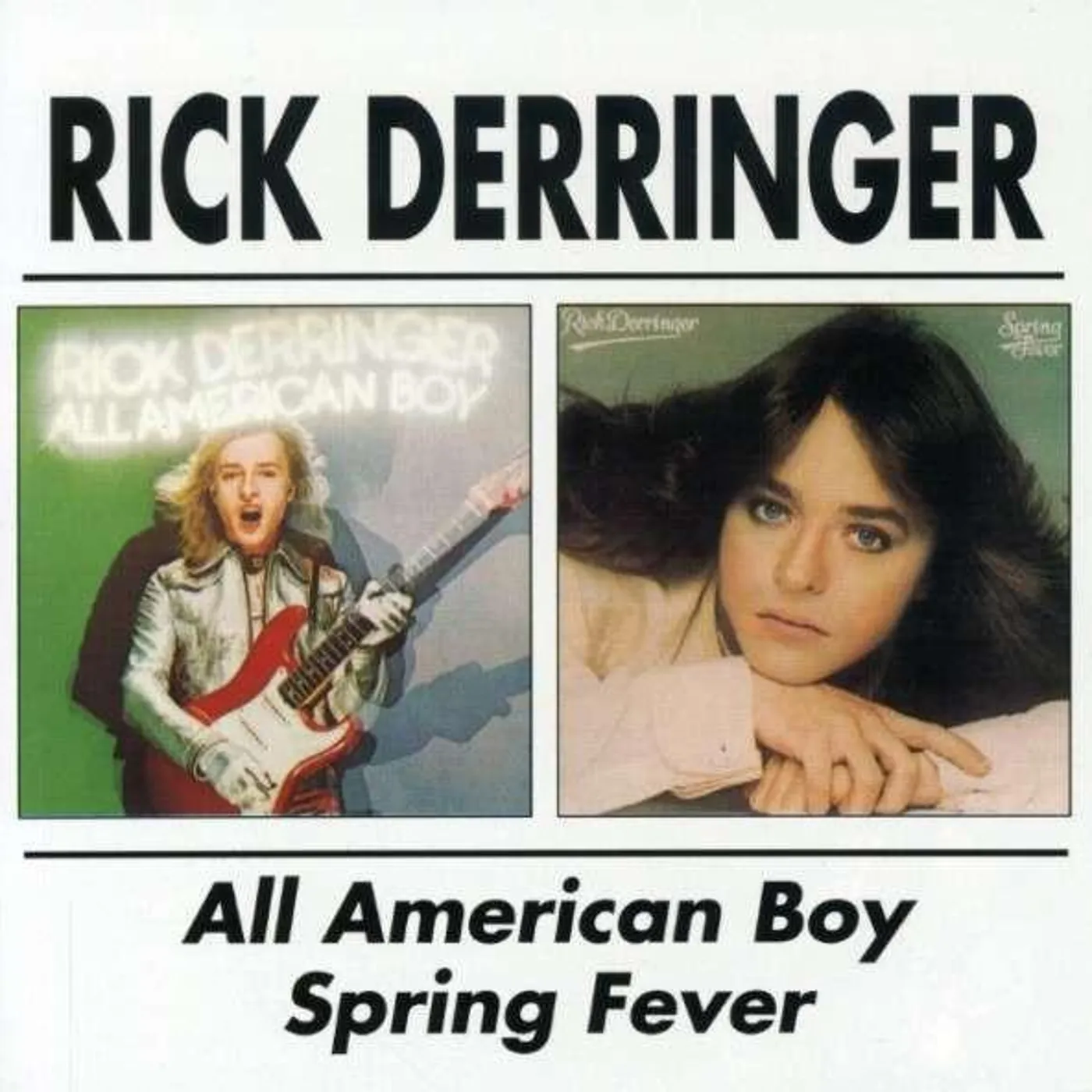 Rick Derringer ALL AMERICAN BOY / SPRING FEVER (REMASTERED) CD