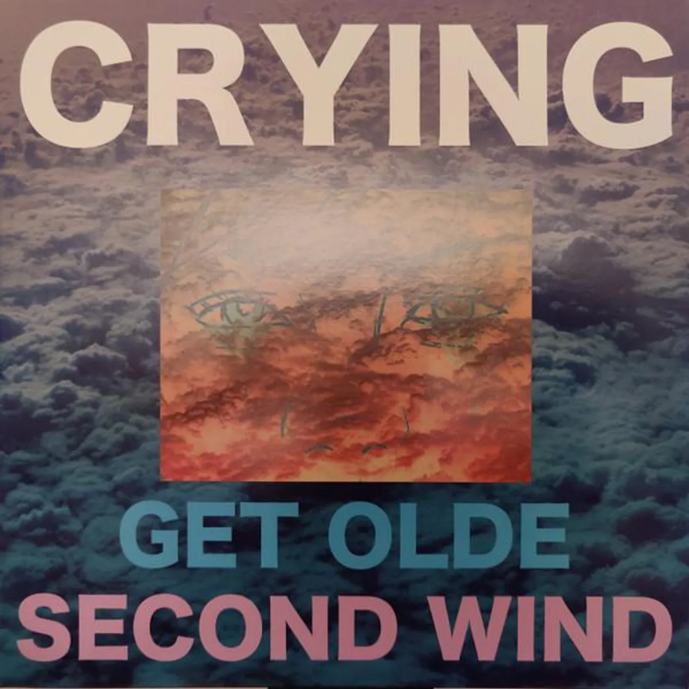 Crying GET OLDE / SECOND WIND Vinyl Record