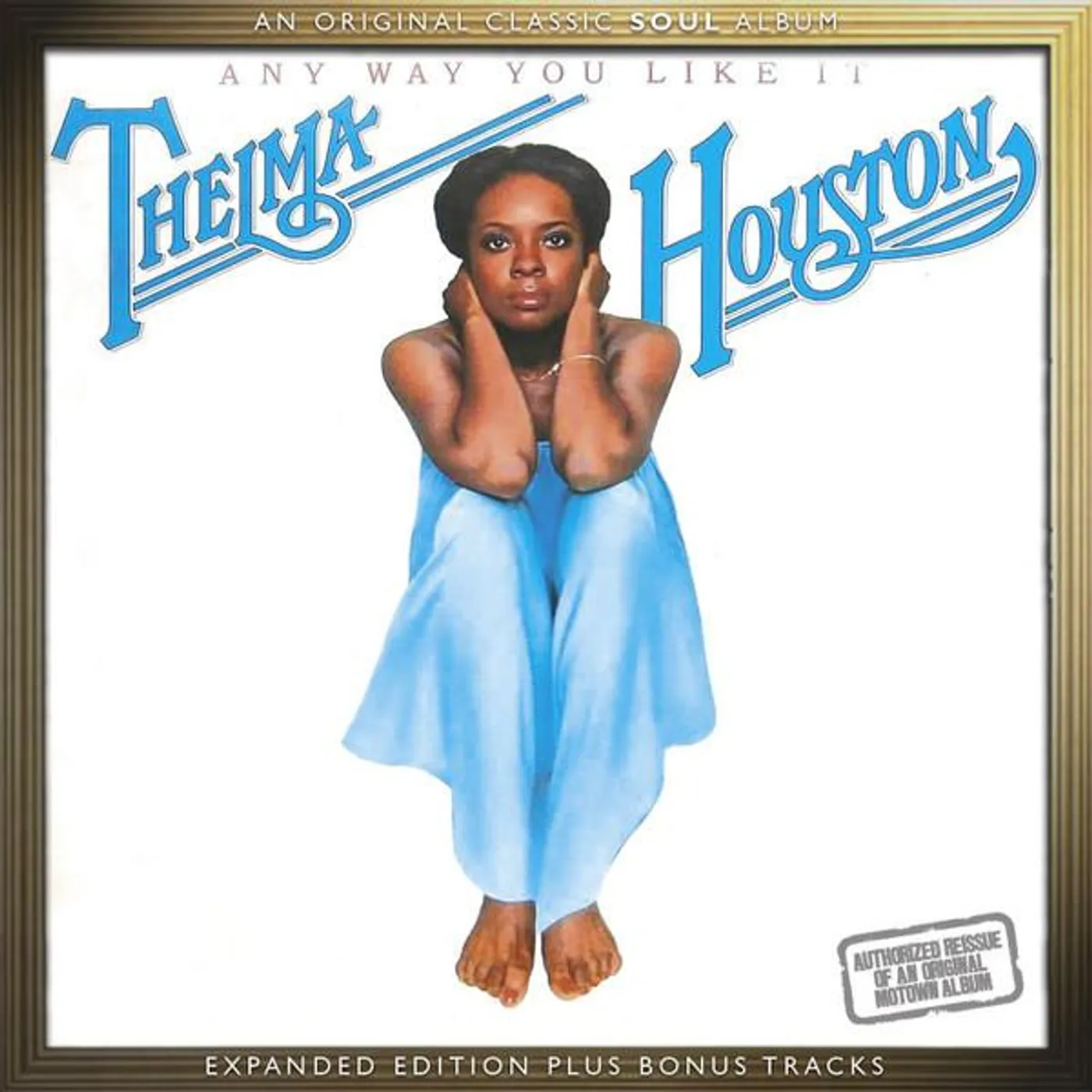 Thelma Houston ANY WAY YOU LIKE IT CD