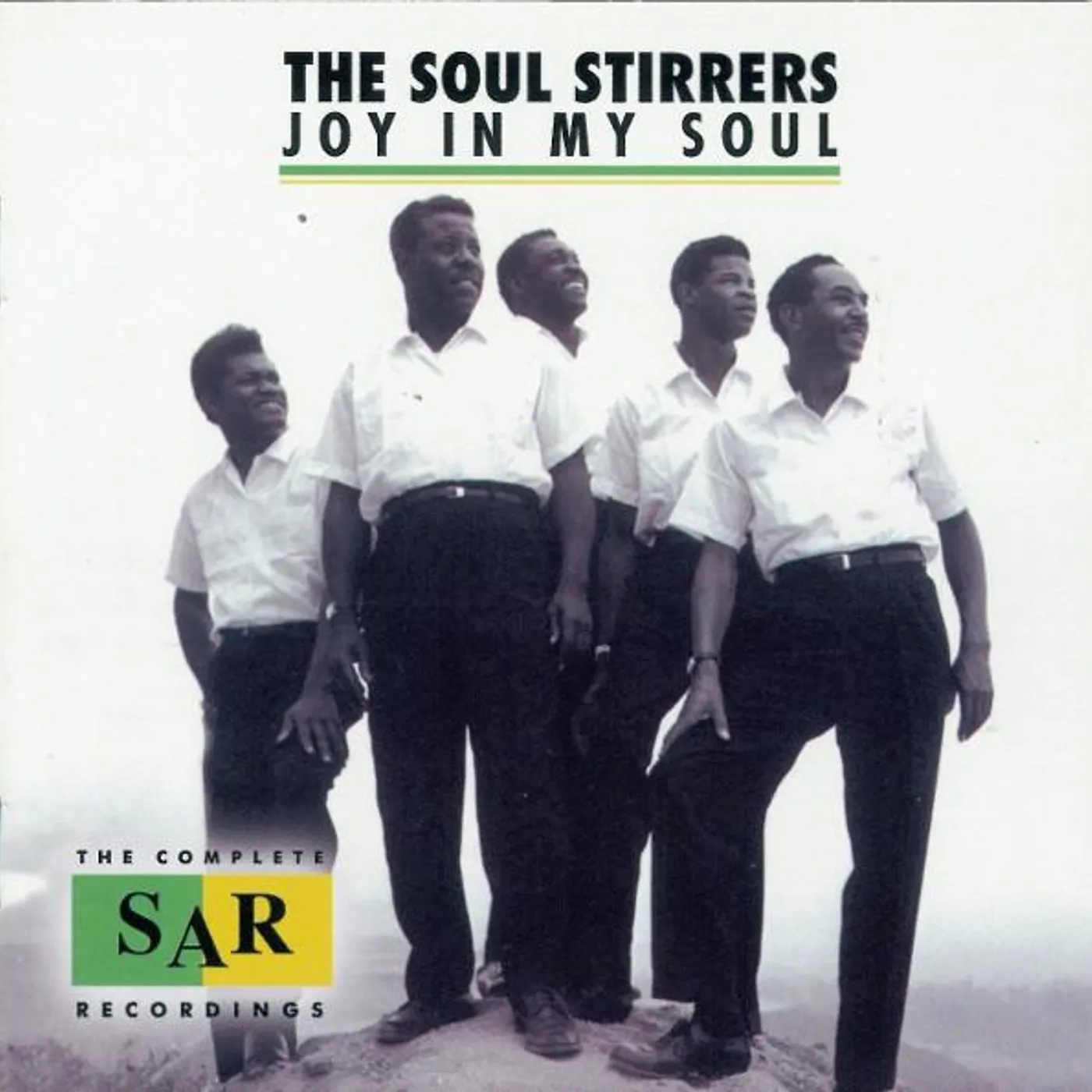 The Soul Stirrers JOY IN MY SOUL: THE COMPLETE SAR RECORDINGS CD