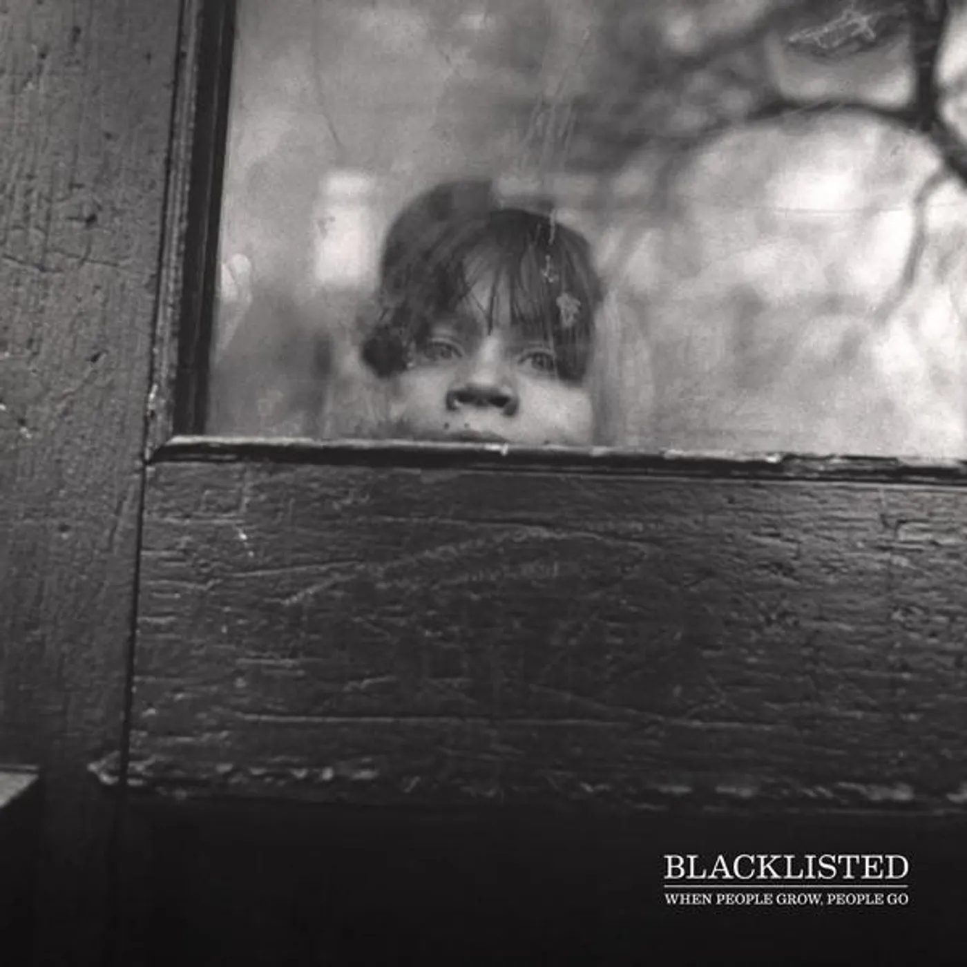 Blacklisted When People Grow, People Go Vinyl Record